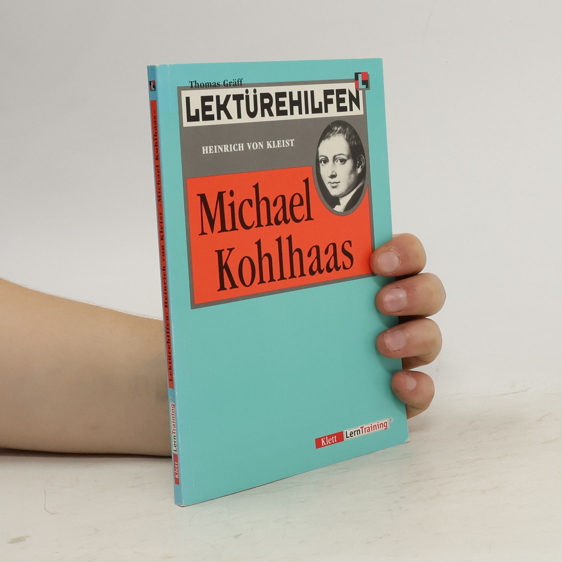 Thomas Gräff Lektürehilfen Heinrich von Kleist, "Michael Kohlhaas"