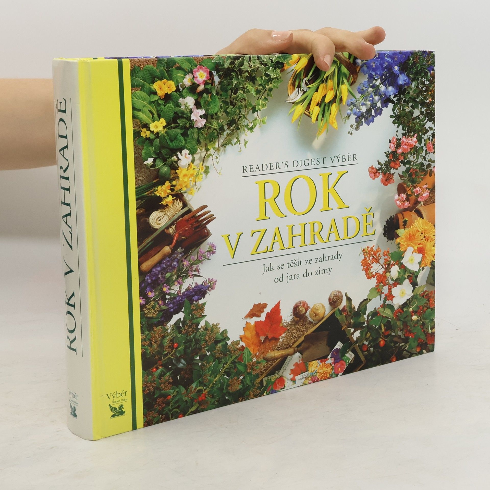 Autorenkollektiv Rok v zahradě. Jak se těšit ze zahrady od jara do zimy