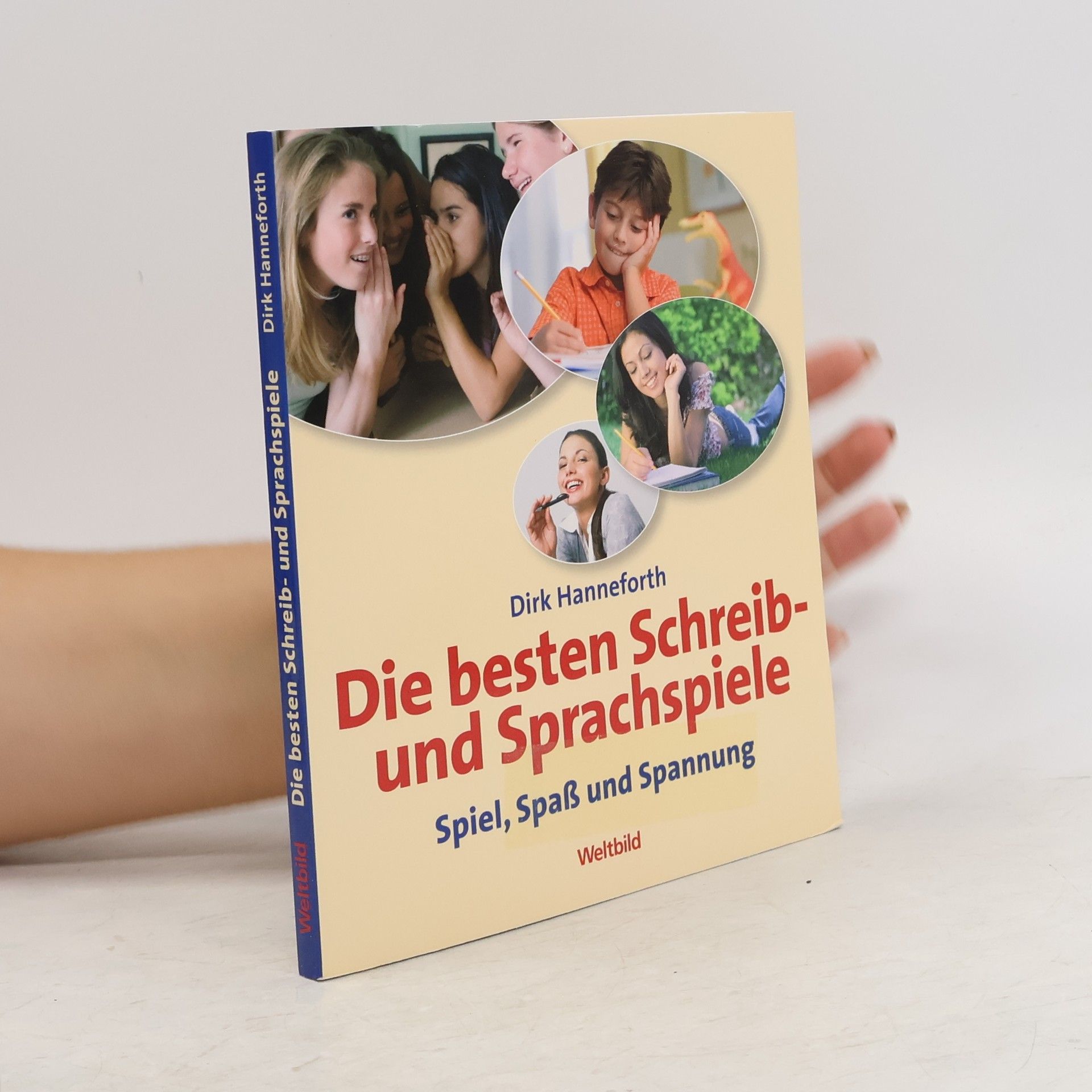 Dirk Hanneforth Die besten Schreib- und Sprachspiele