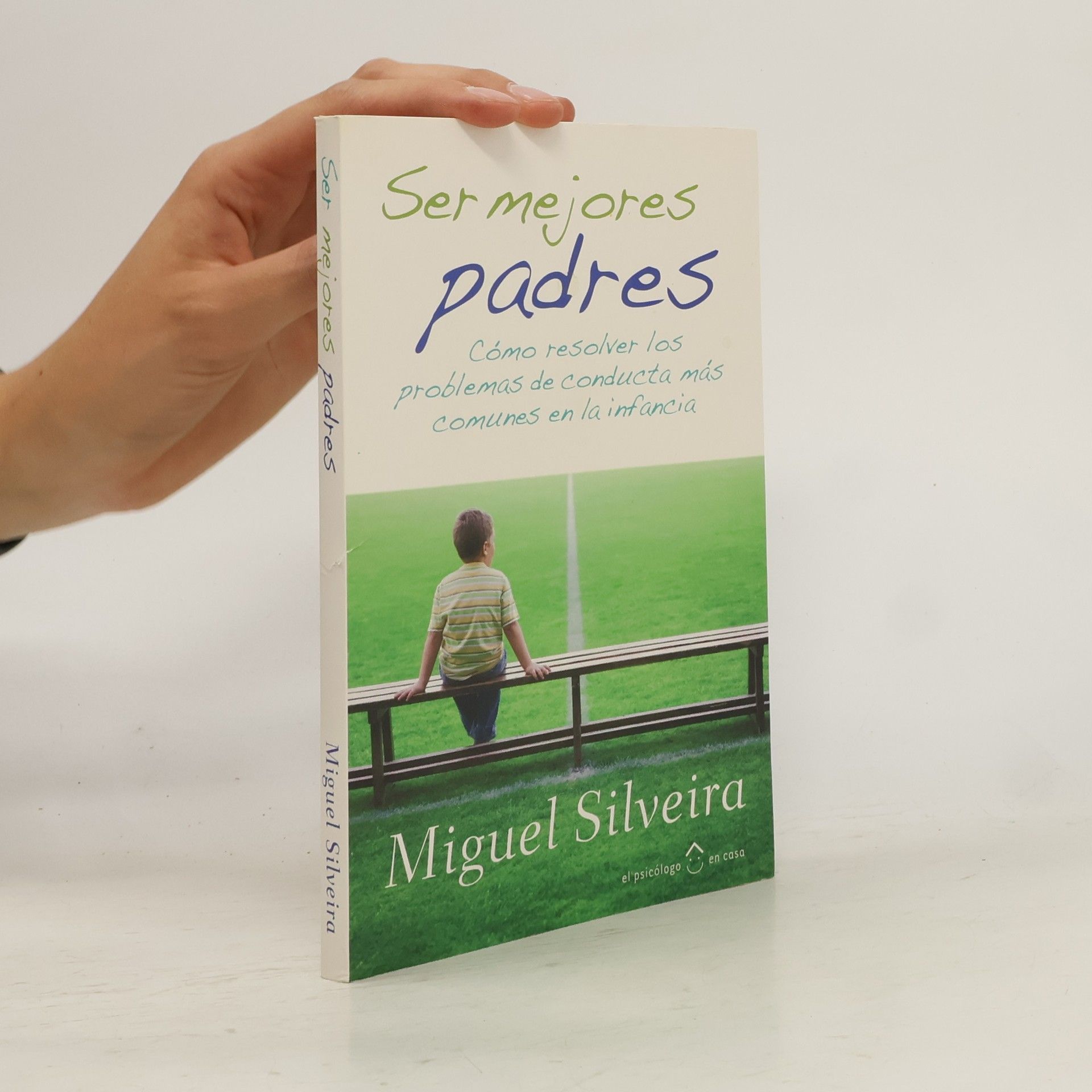 Miguel Silveira Ser mejores padres