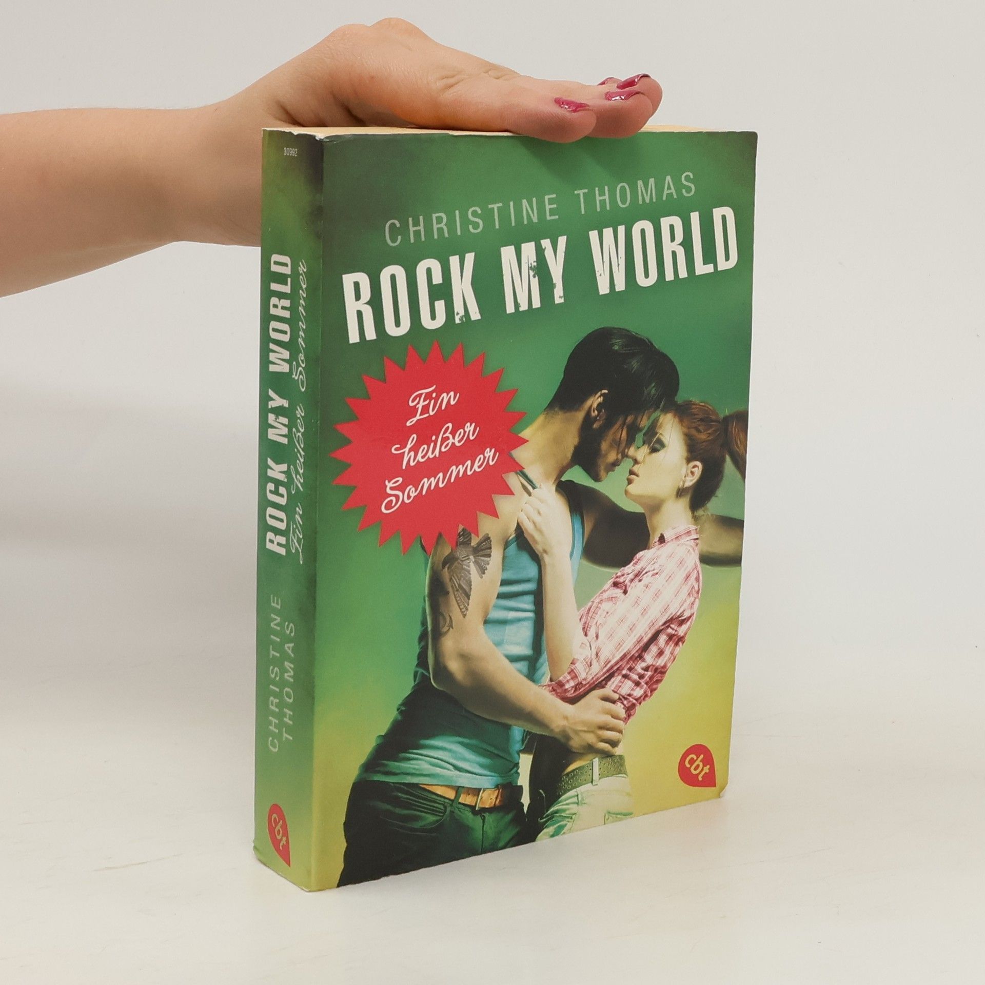 Christine Thomas Rock my world - ein heißer Sommer
