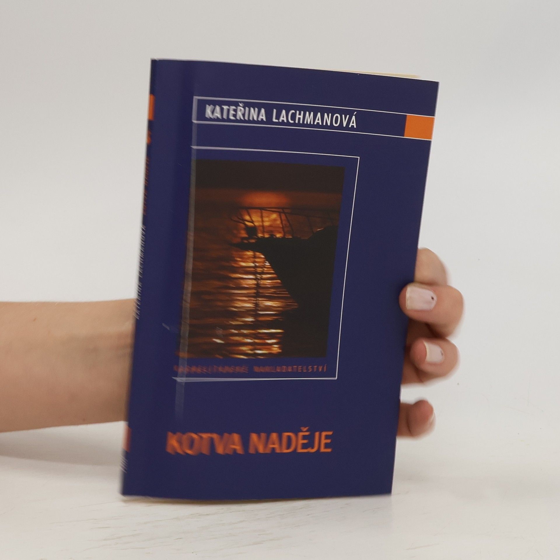 Kateřina Lachmanová Kotva naděje