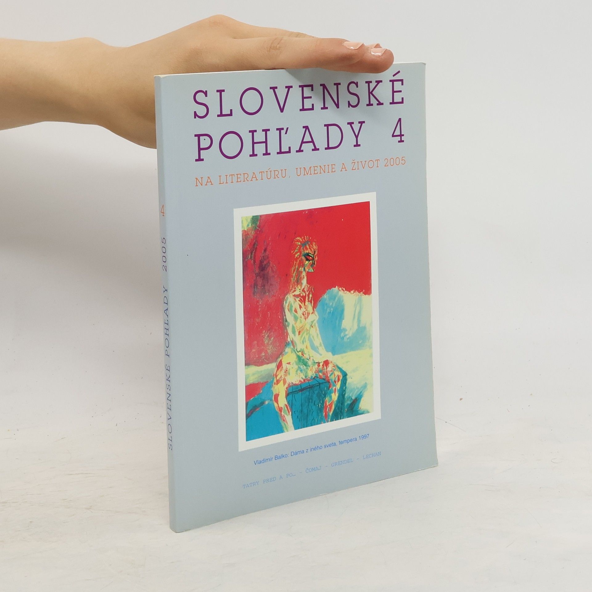 Autorenkollektiv Slovenské pohľady 4/2005