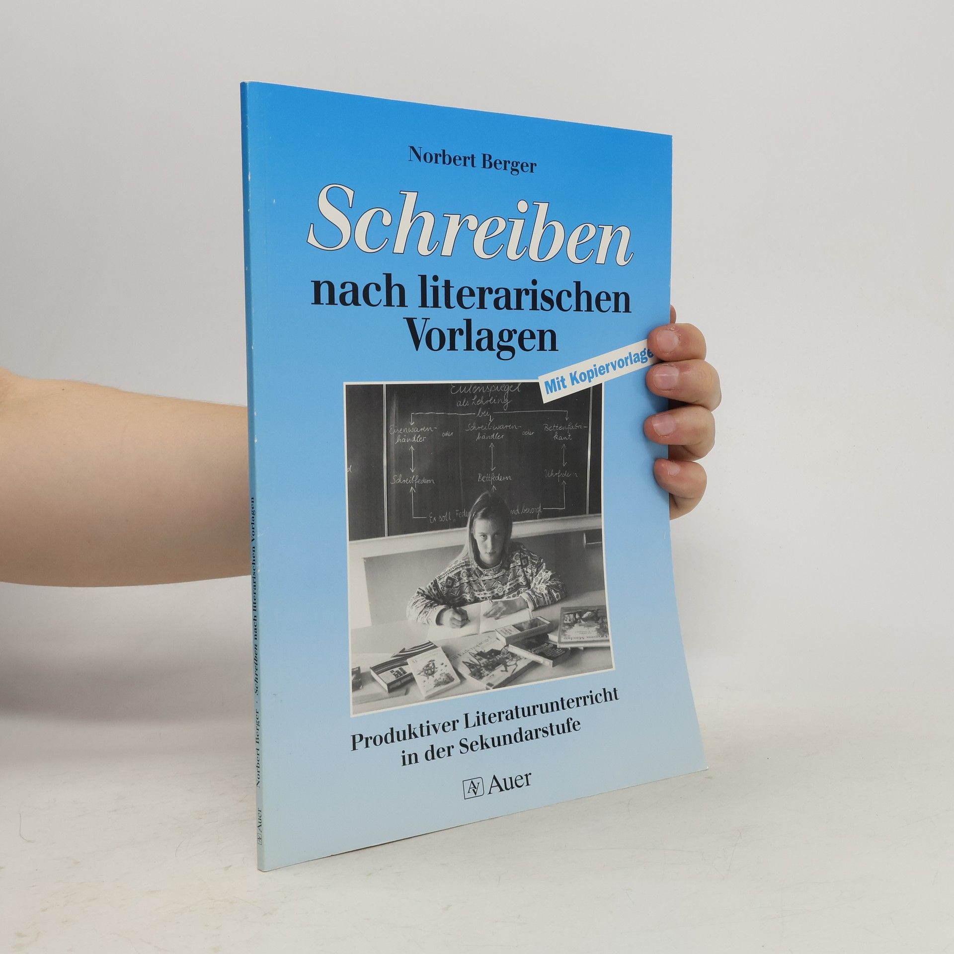 Norbert Berger Schreiben nach literarischen Vorlagen