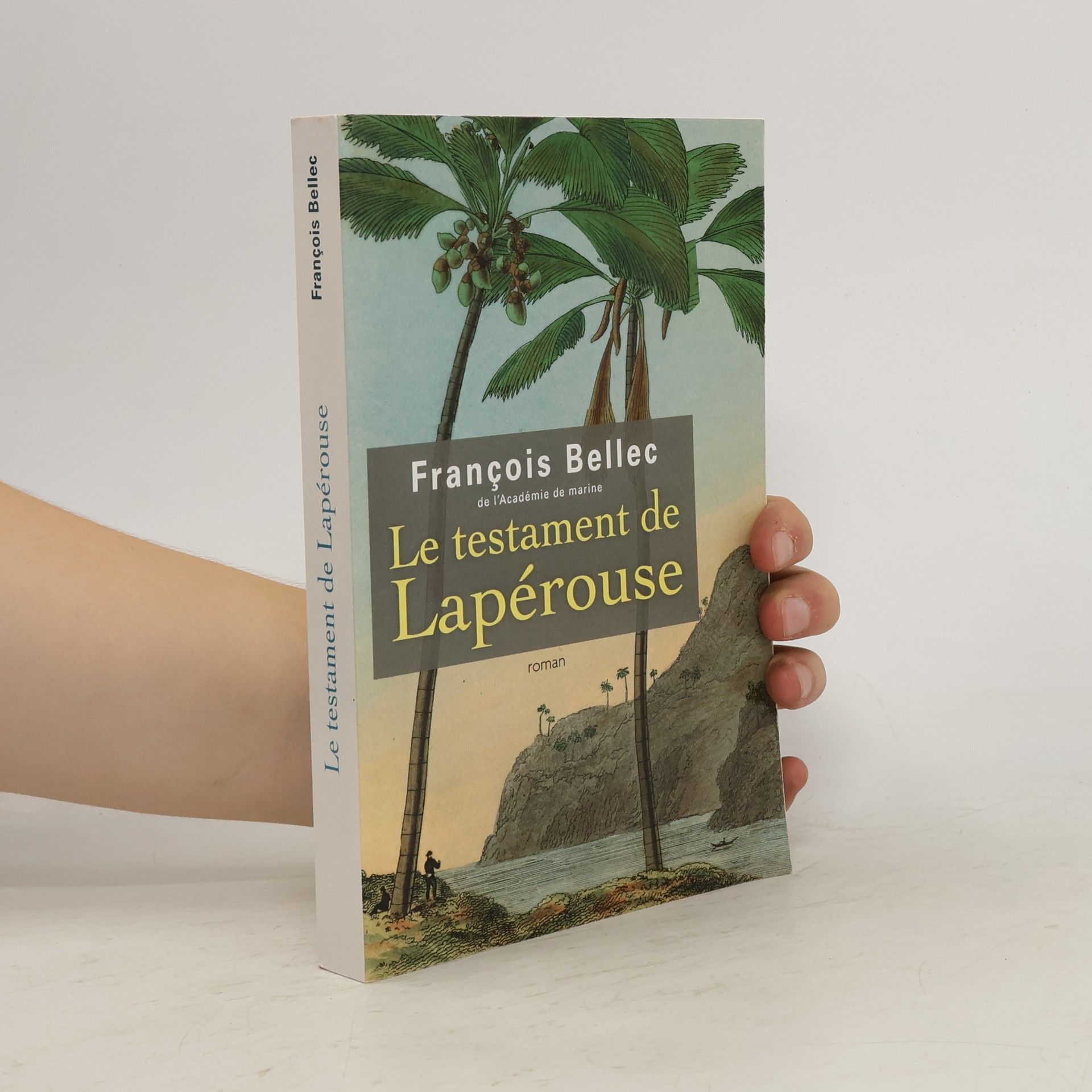 François Bellec Le testament de Lapérouse