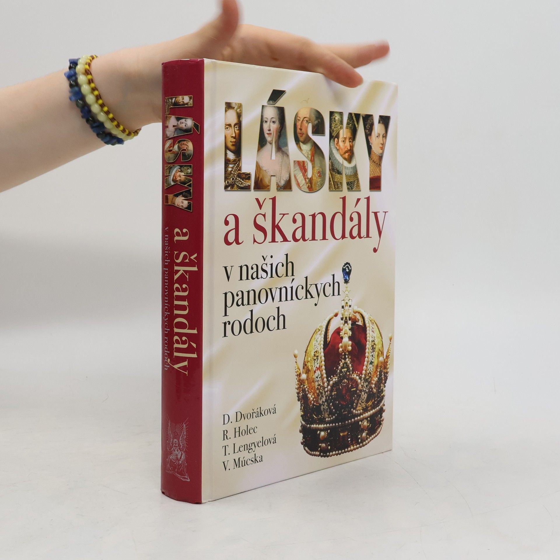 Tünde Lengyelová Lásky a škandály v našich panovníckych rodoch