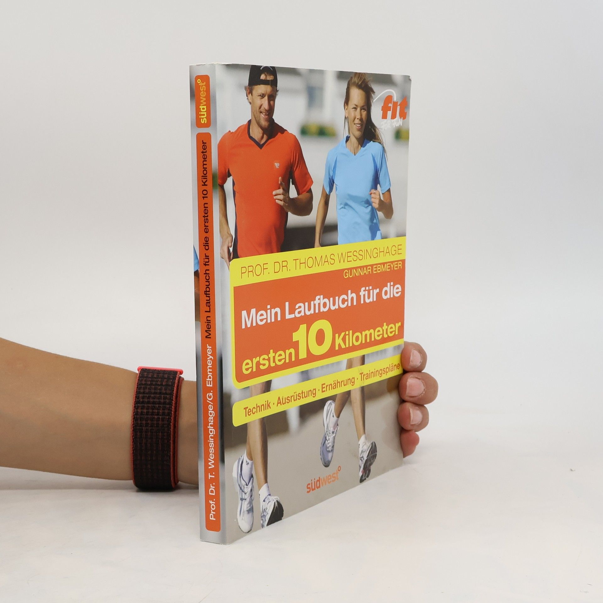 Thomas Wessinghage Mein Laufbuch für die ersten 10 Kilometer