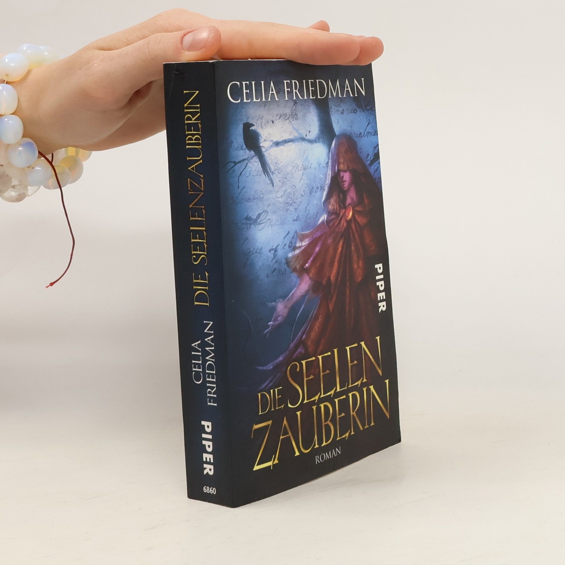 Celia S. Friedman Die Seelenzauberin. Roman