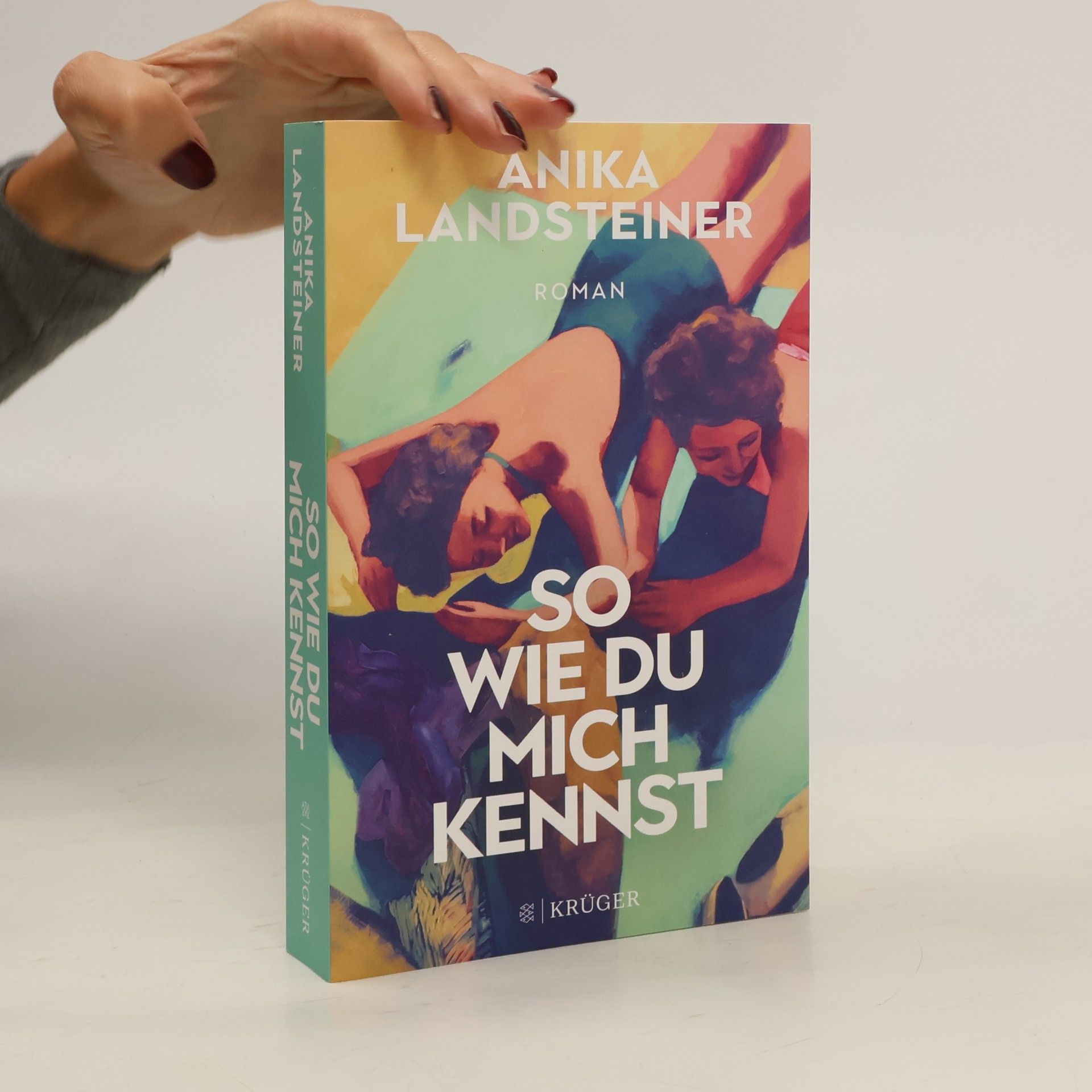 Anika Landsteiner So wie du mich kennst