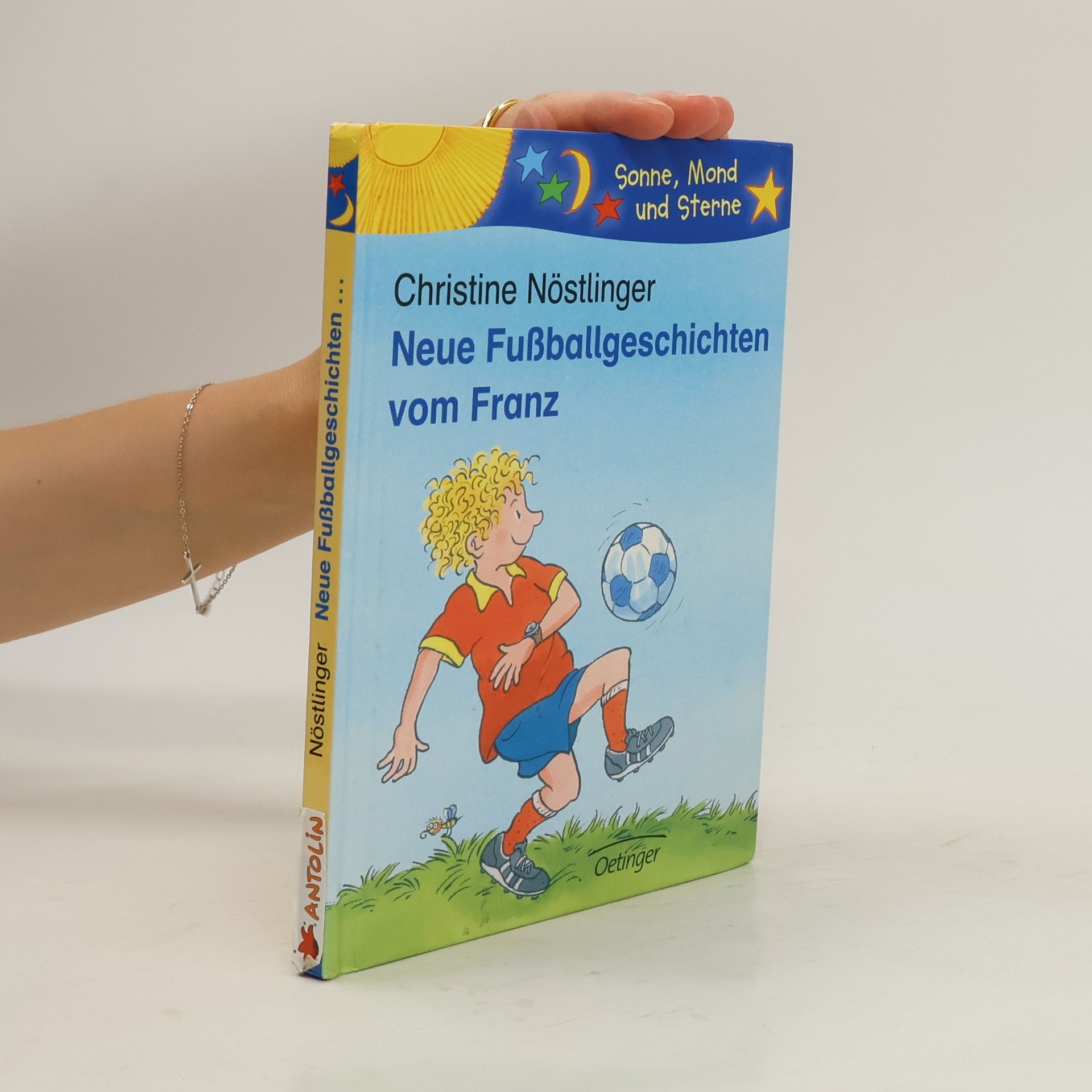 Christine Nöstlinger Neue Fußballgeschichten vom Franz