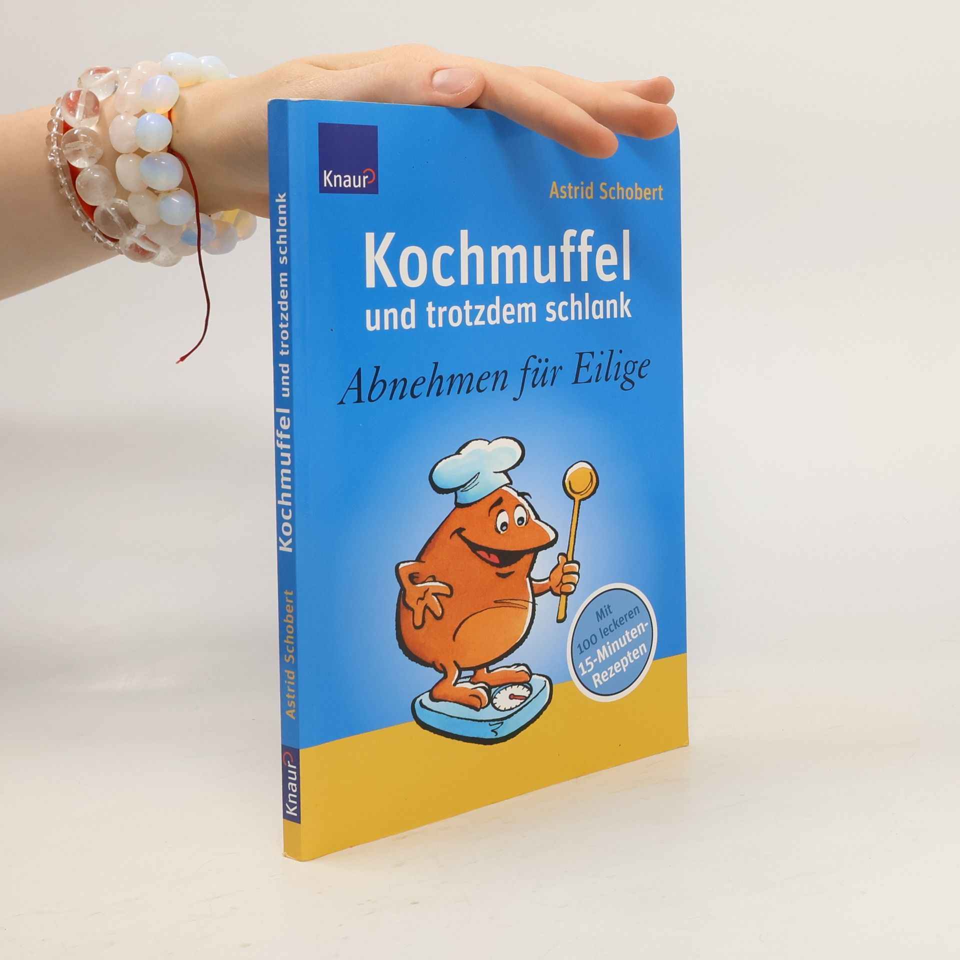 Astrid Schobert Kochmuffel und Trotzdem Schlank