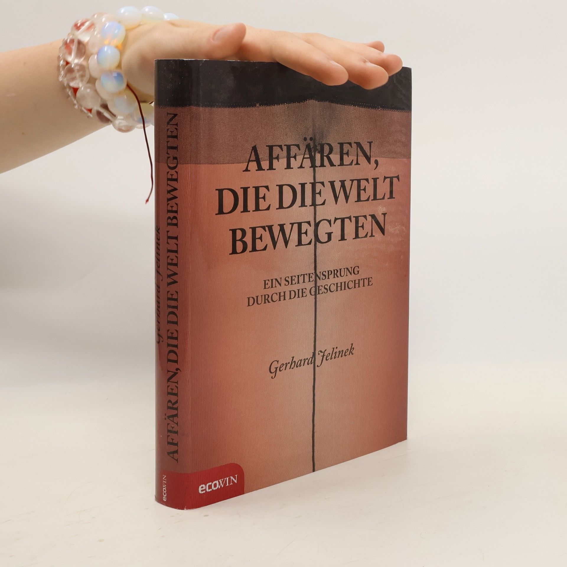 Gerhard Jelinek Affären, die die Welt bewegten