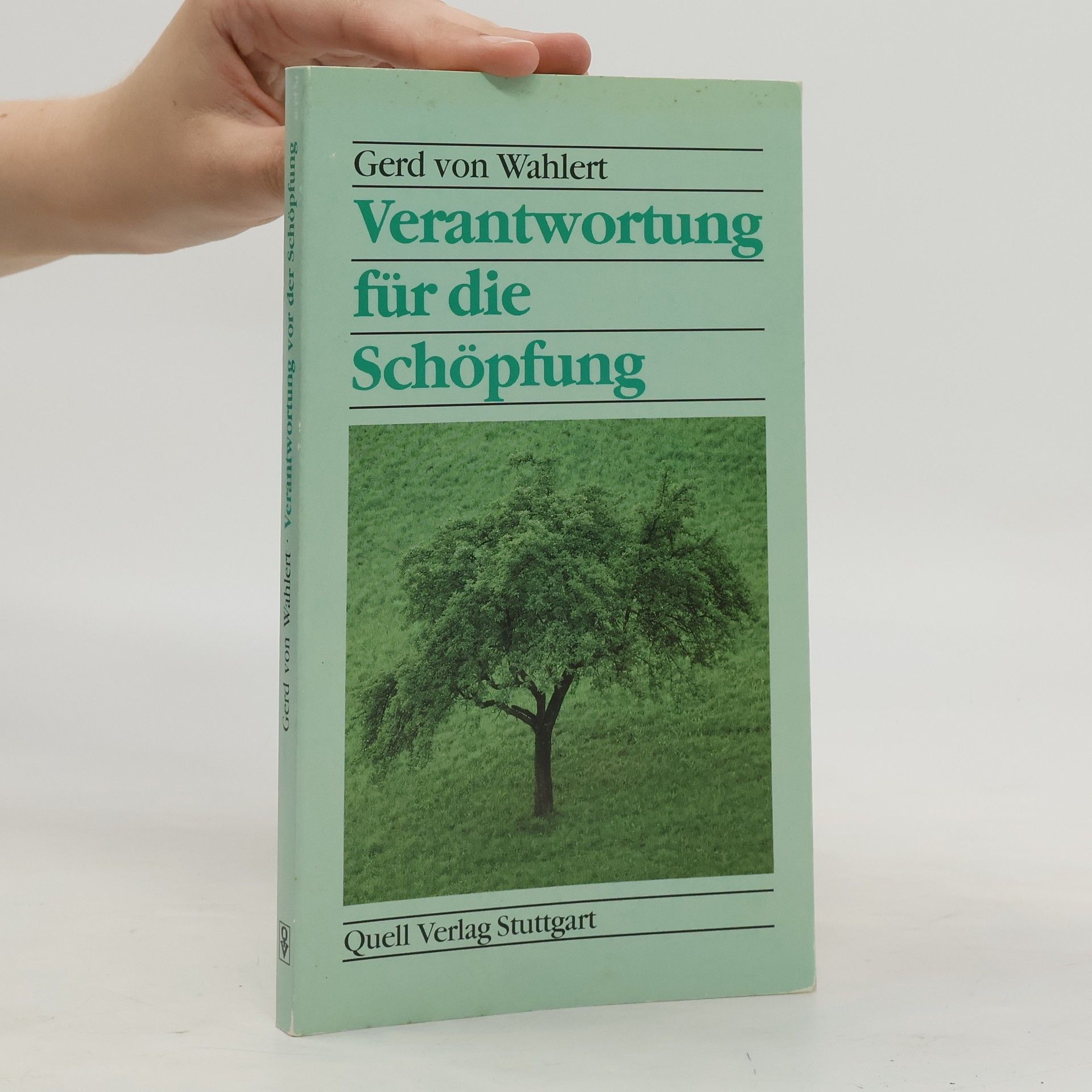 Gerd von Wahlert Verantwortung für die Schöpfung