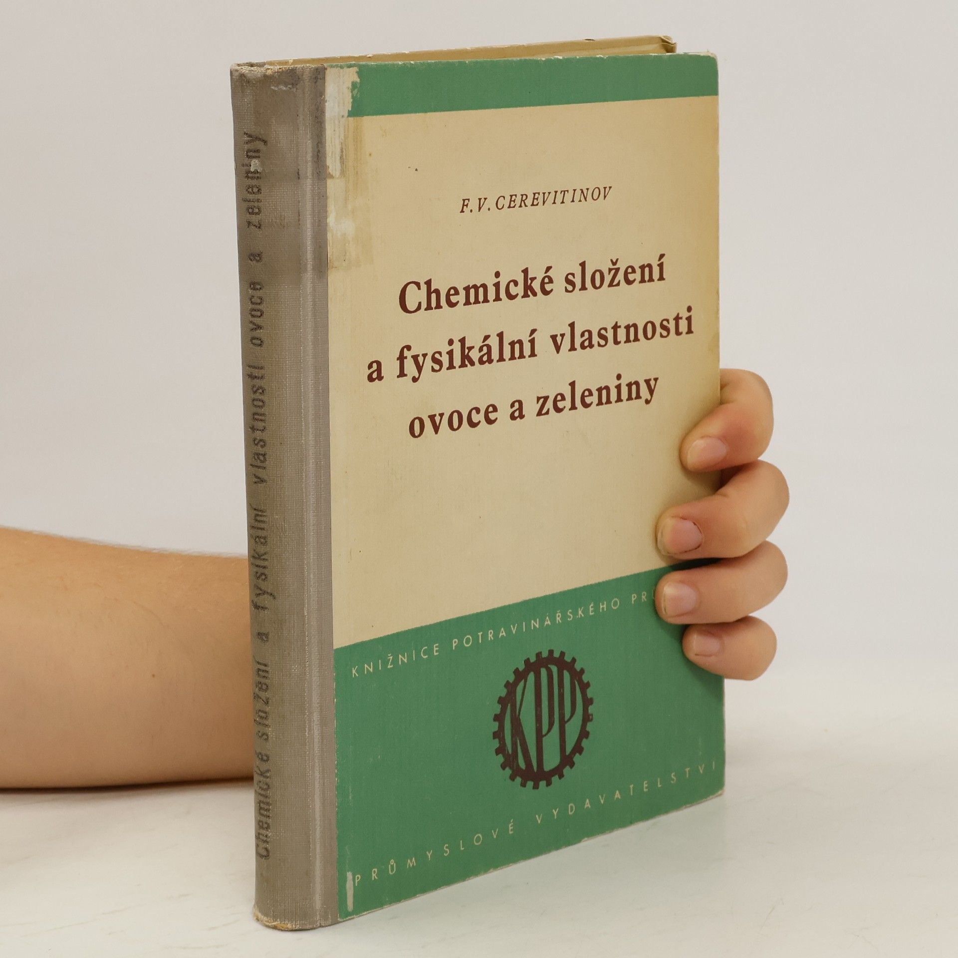 F. V. Cerevitinov Chemické složení a fysikální vlastnosti ovoce a zeleniny