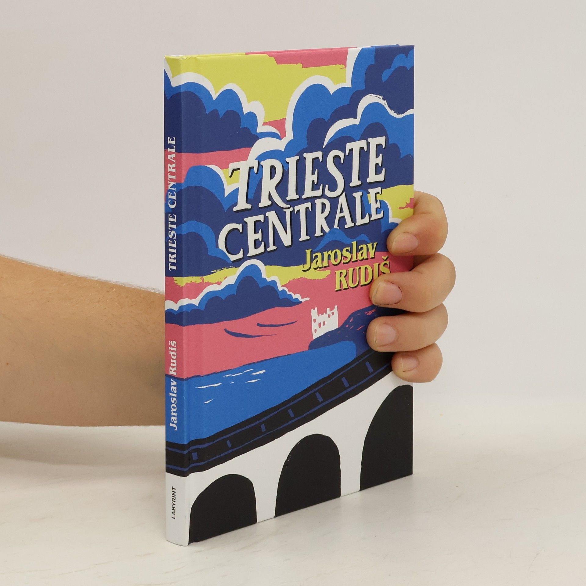 Jaroslav Rudiš Trieste Centrale
