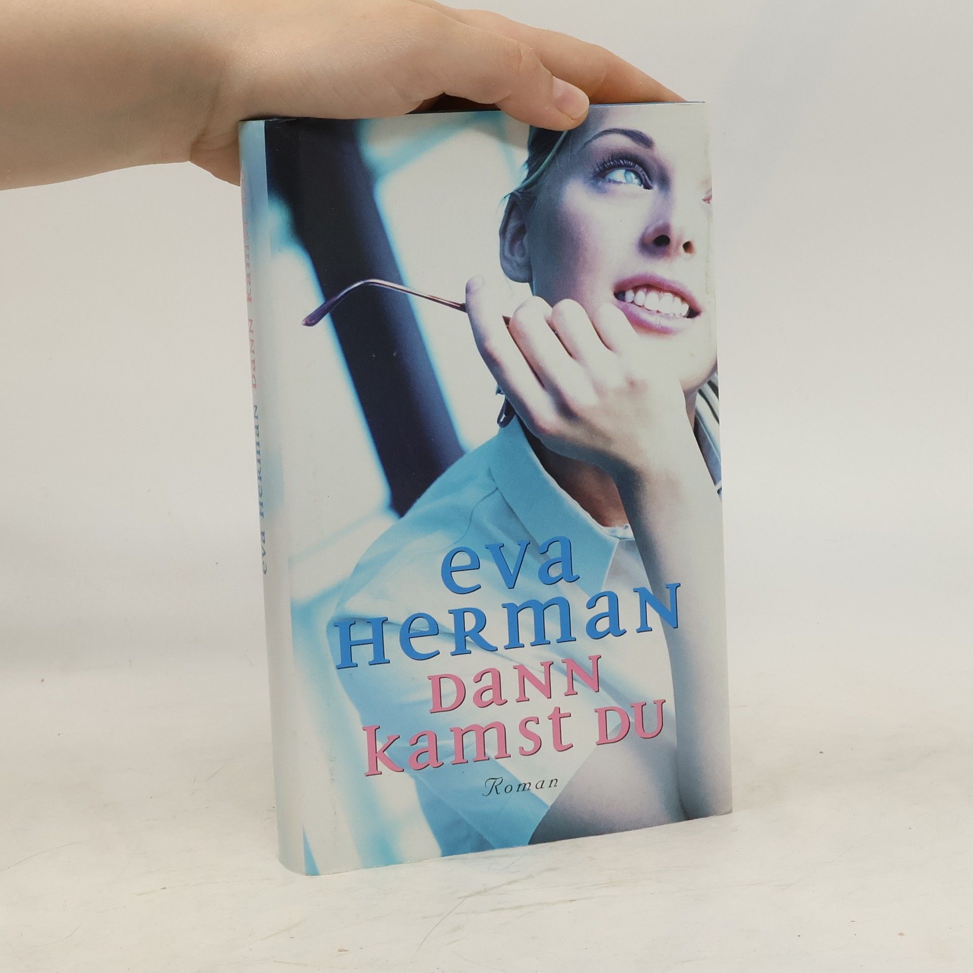 Eva Herman Dann kamst du