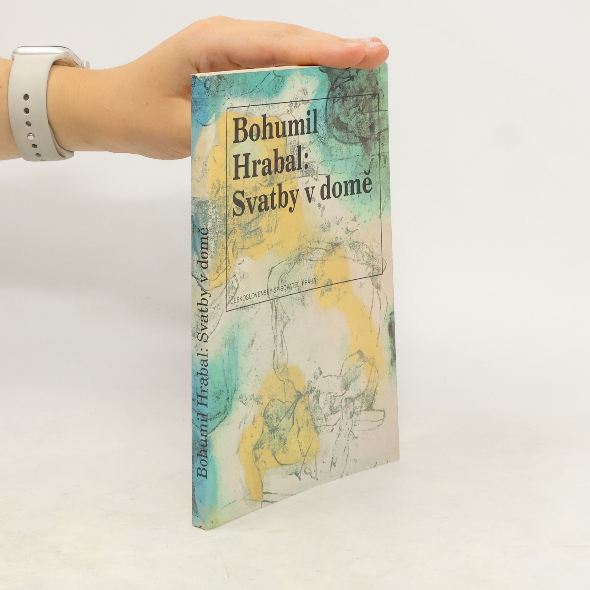 Bohumil Hrabal Svatby v domě. Dívčí románek. 1. díl trilogie