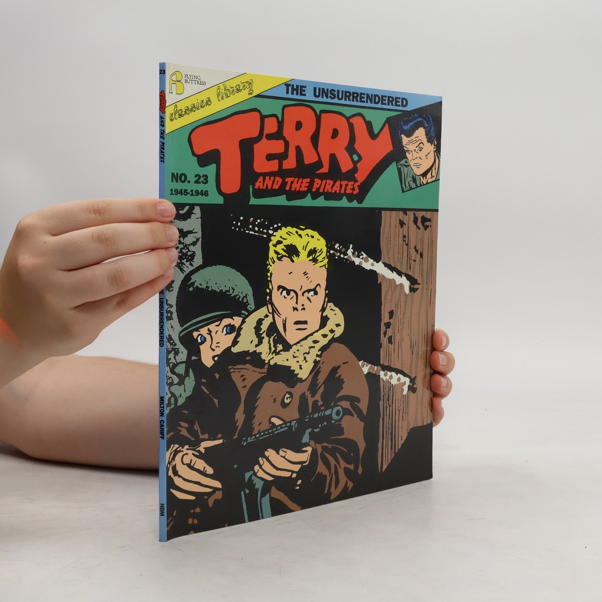 Milton Arthur Caniff The Unsurrendered
