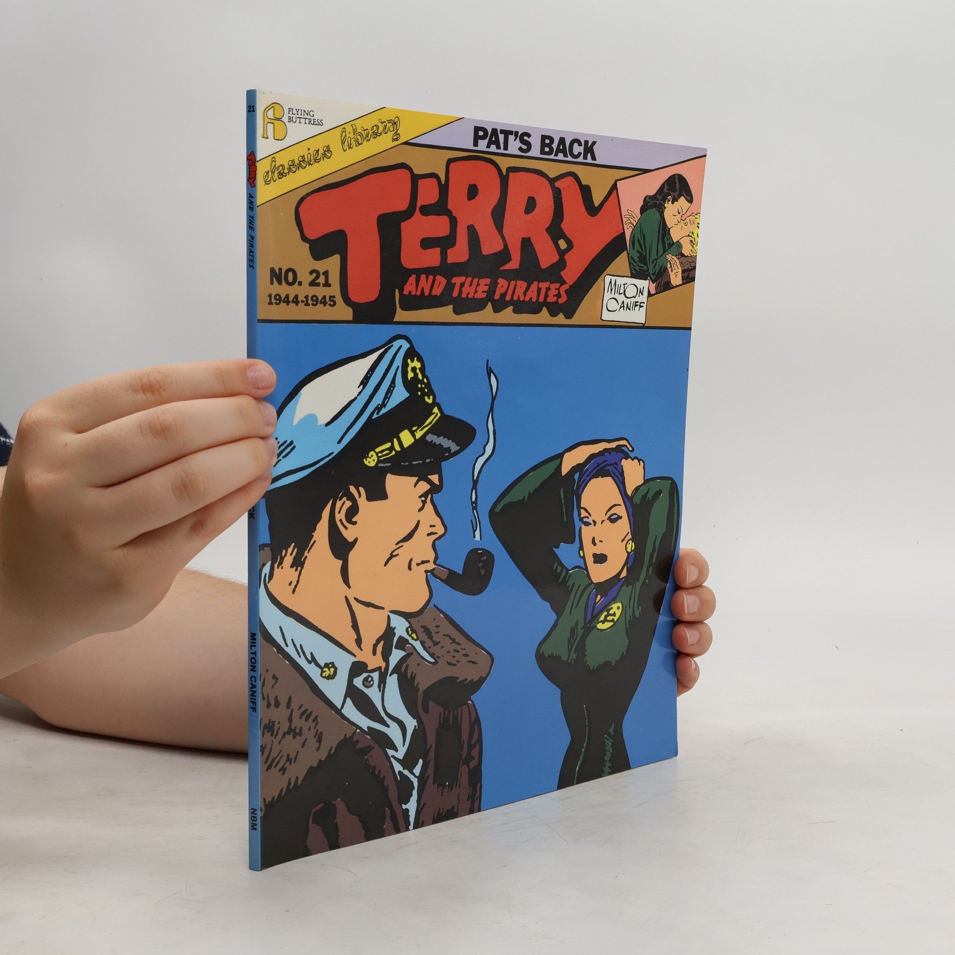 Milton Arthur Caniff Terry and the Pirates 21. Pat’s Back