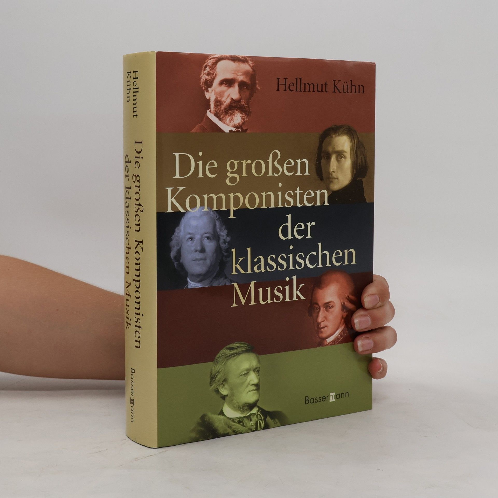 Hellmut Kühn Die großen Komponisten der klassischen Musik