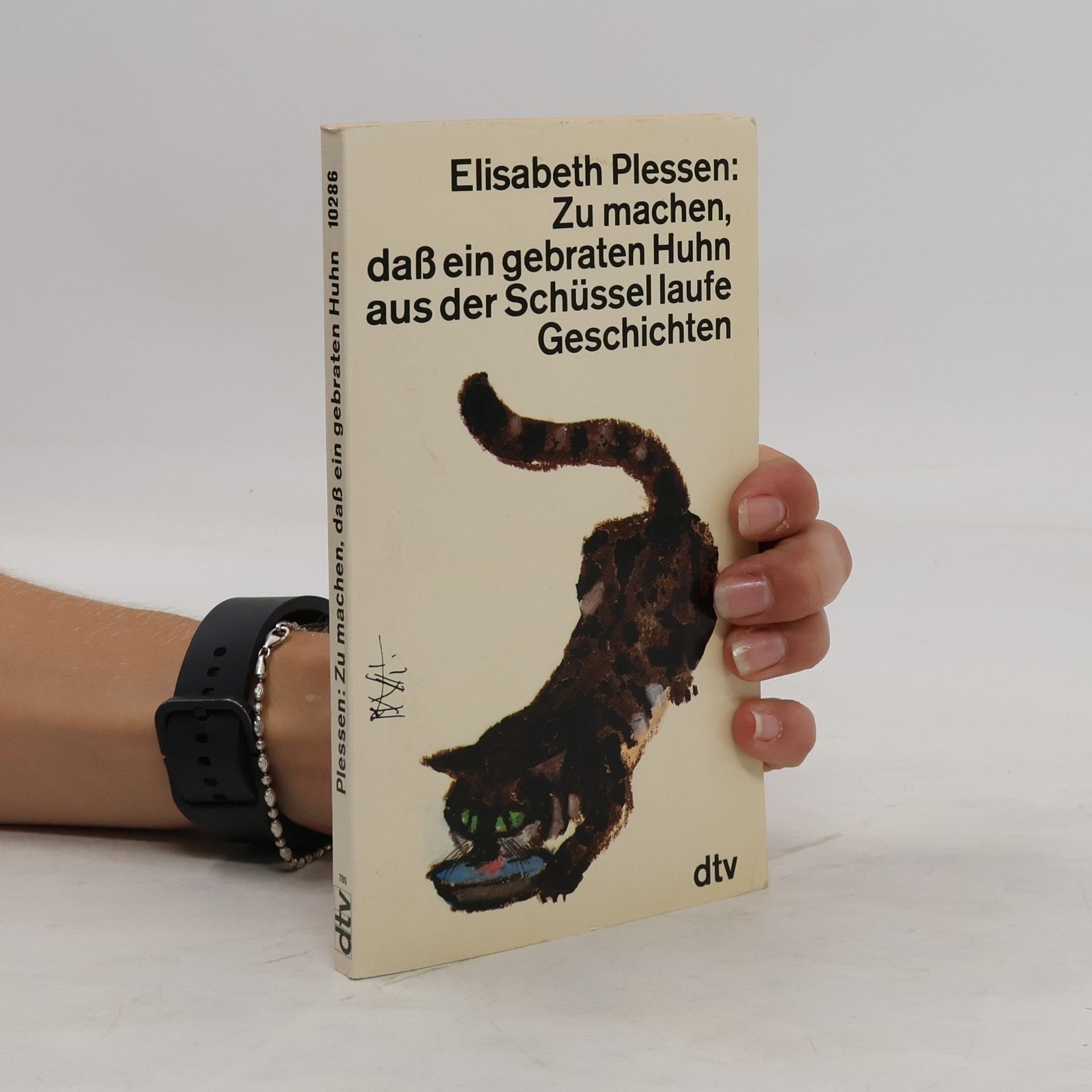Elisabeth Plessen Zu machen, dass ein gebraten Huhn aus der Schüssel laufe