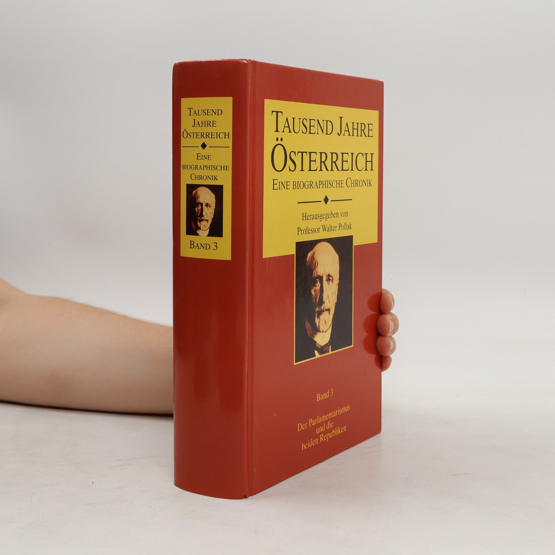 Collectif d'auteurs Tausend Jahre Österreich. Eine Biographische Chronik 3