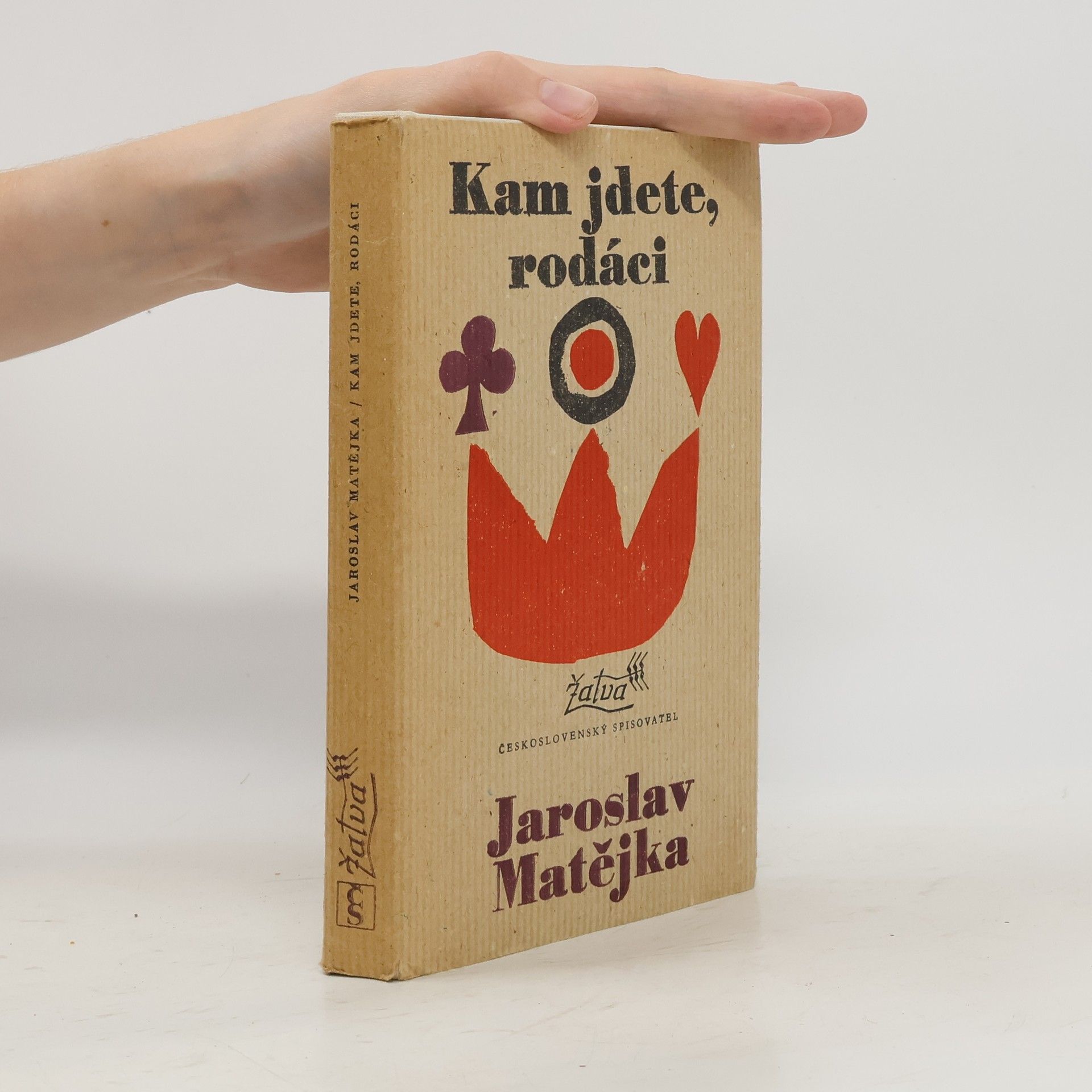 Jaroslav Matějka Kam jdete, rodáci