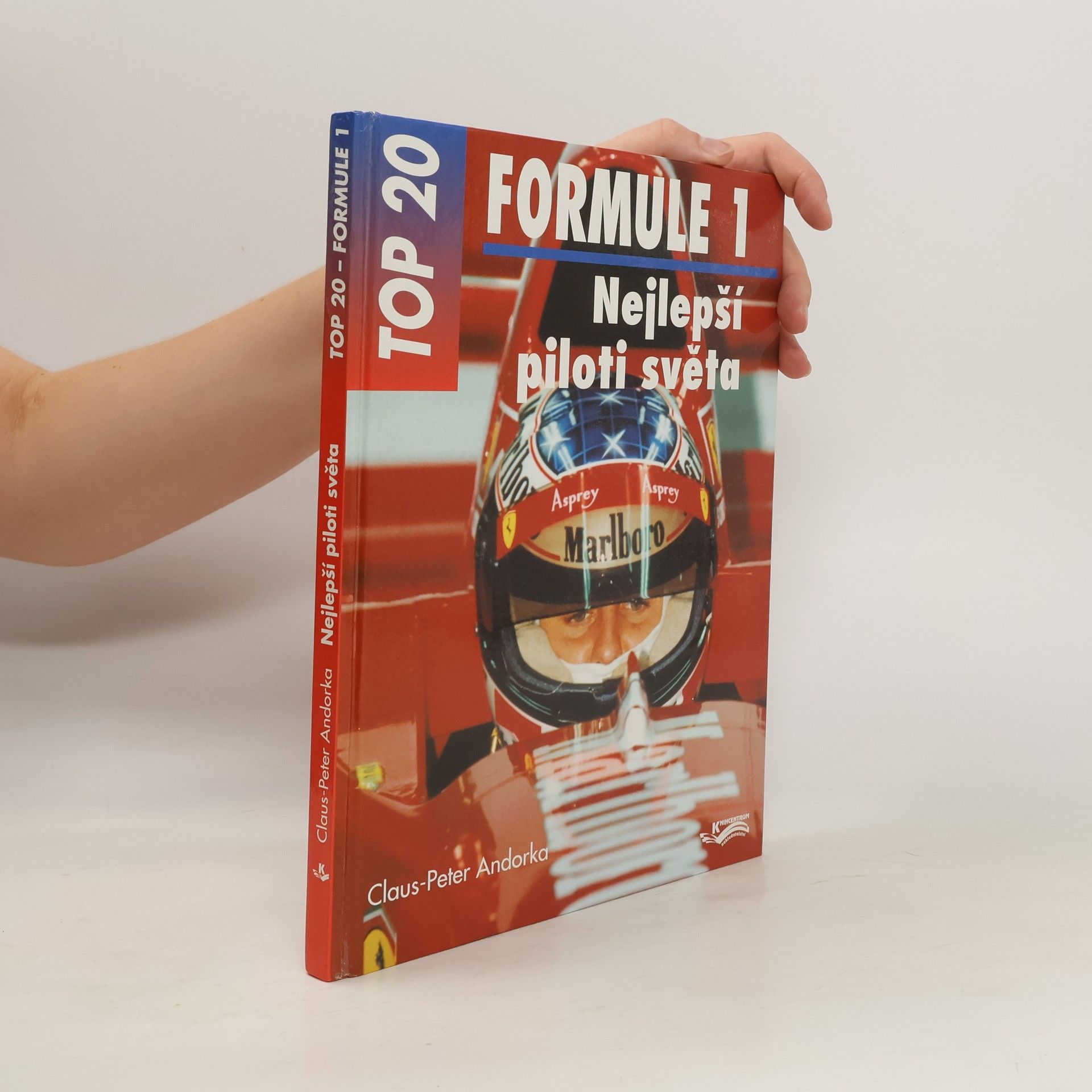 ClausPeter Andorka Formule 1. Nejlepší piloti světa