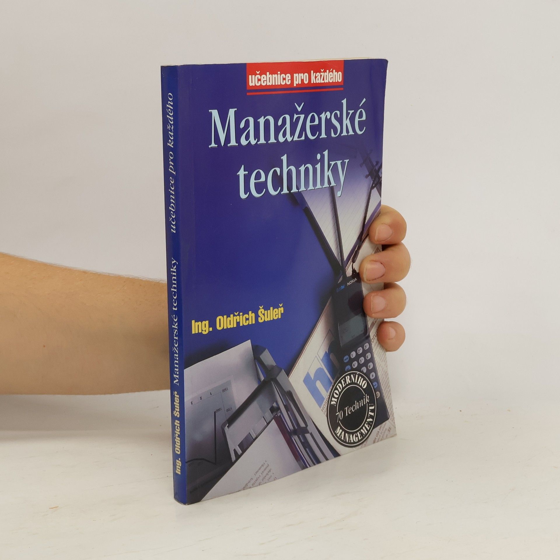 Oldřich Šuleř Manažerské techniky