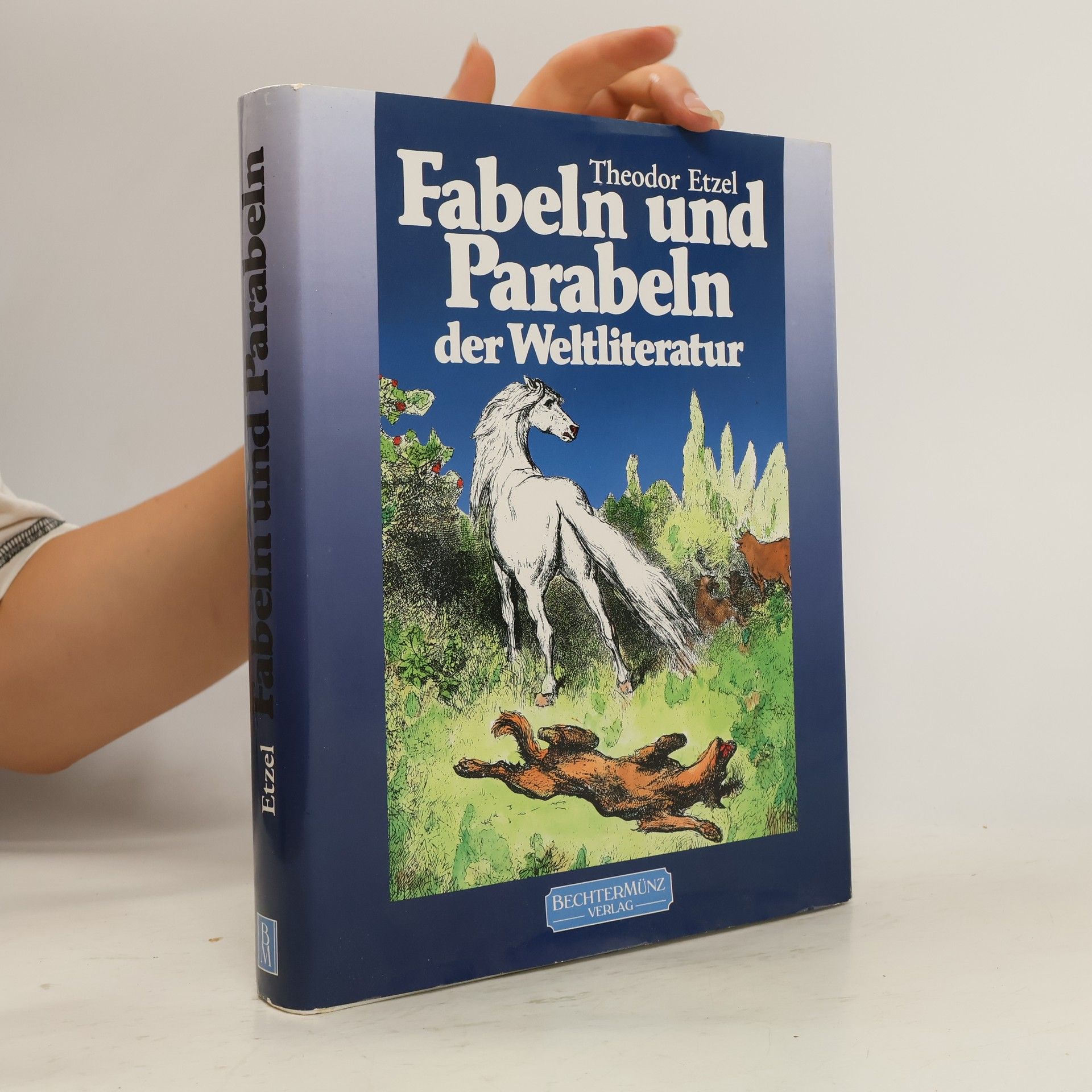 Theodor Etzel Fabeln und Parabeln der Weltliteratur