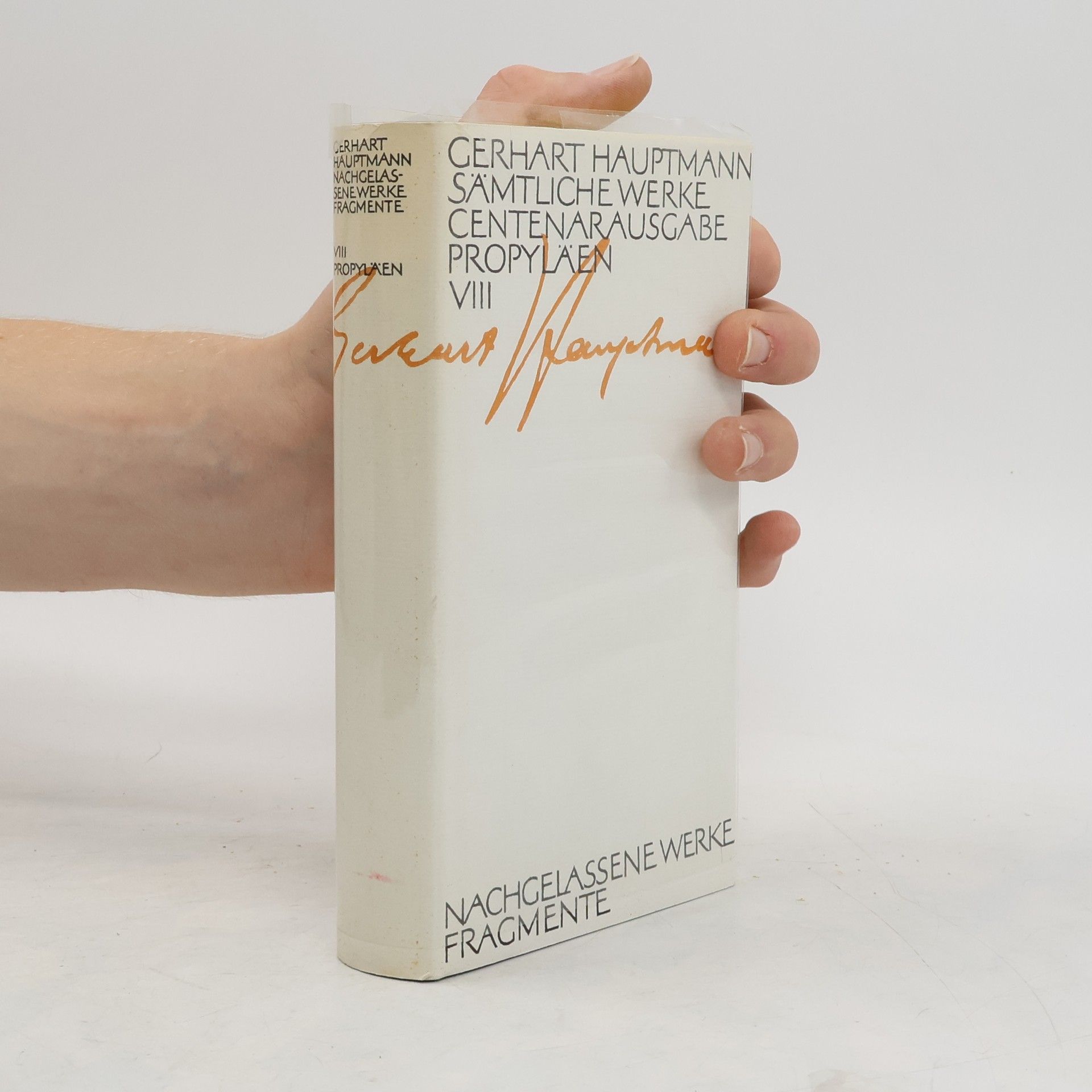 Gerhart Hauptmann Sämtliche Werke. Centenar Ausgabe. Propyläen VIII