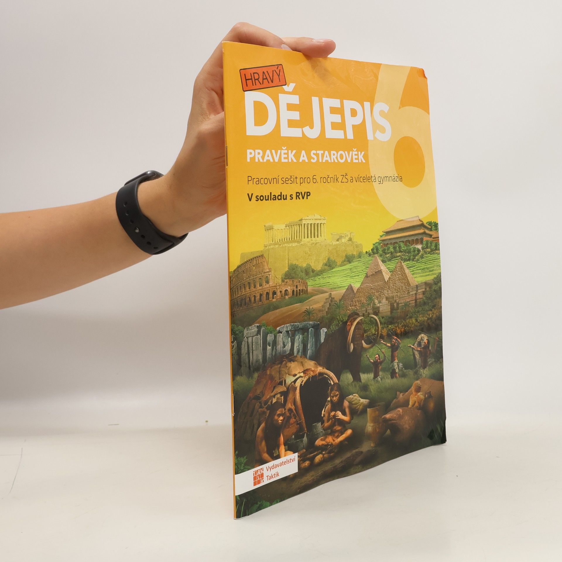 Autorenkollektiv Hravý dějepis 6 - pracovní sešit