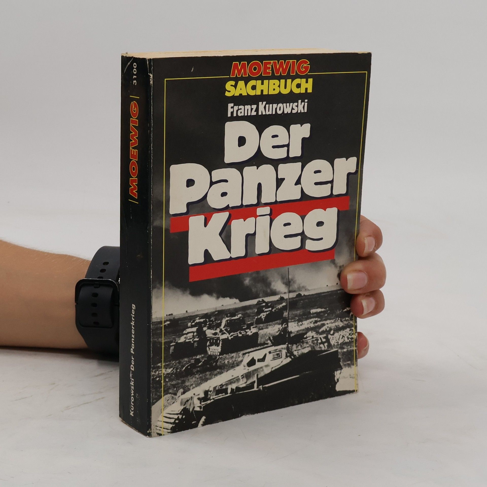 Franz Kurowski Der Panzer-Krieg
