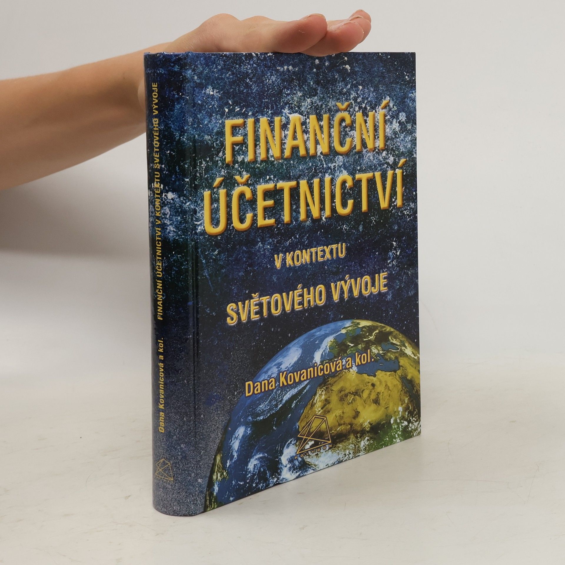 Dana Kovanicová Finanční účetnictví v kontextu světového vývoje