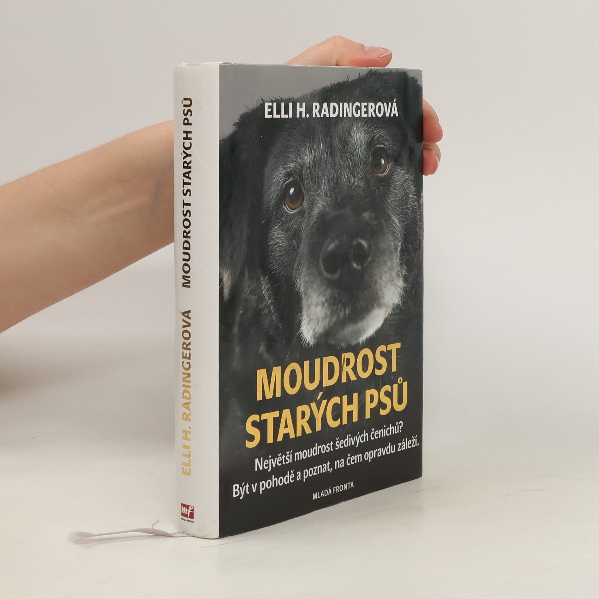 Elli H. Radinger Moudrost starých psů