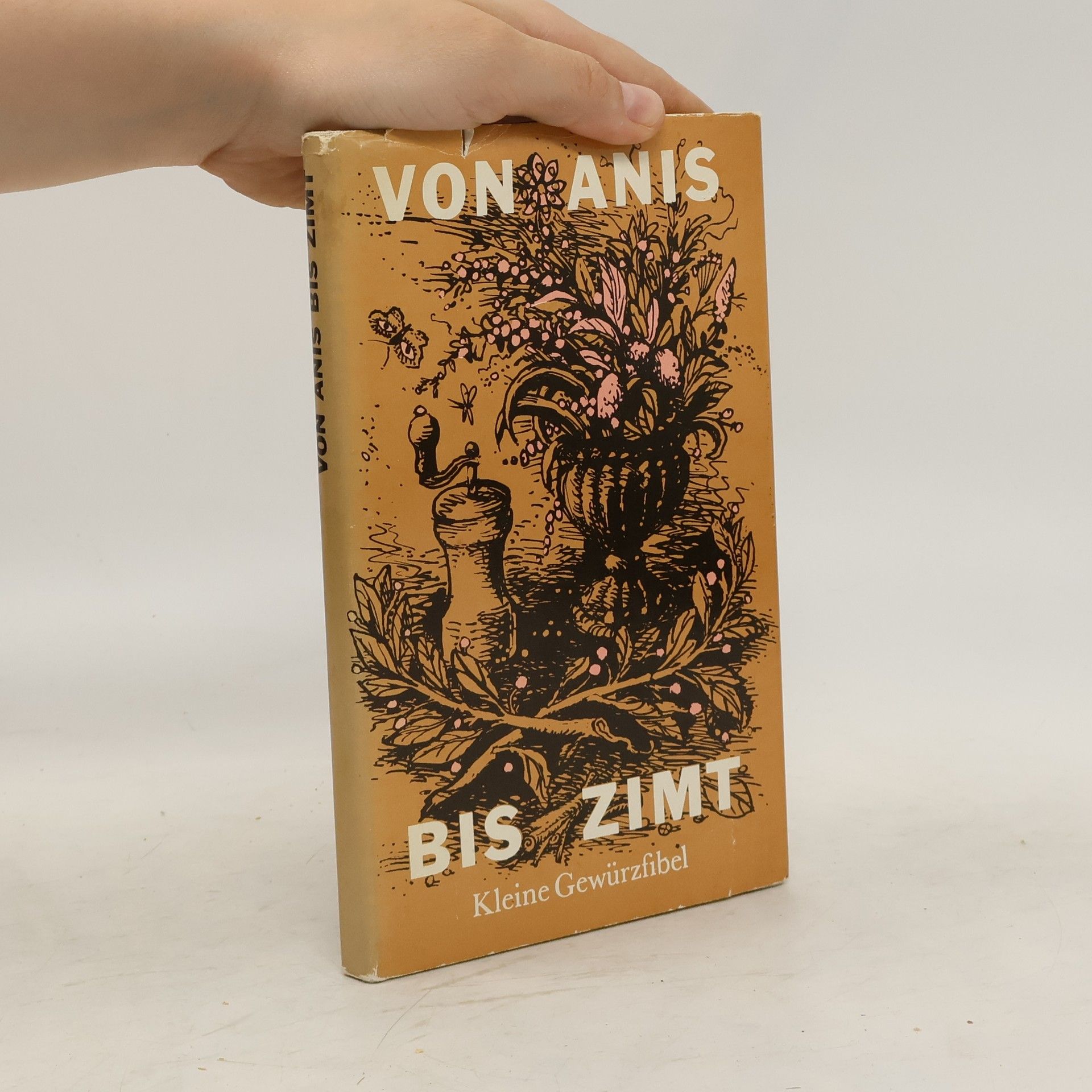 Gu nter Linde Von Anis bis Zimt. Kleine Gewürzfibel