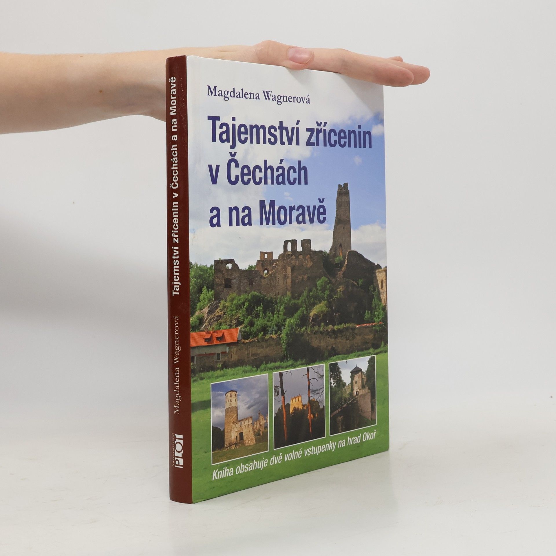 Magdalena Wagnerová Tajemství zřícenin v Čechách a na Moravě