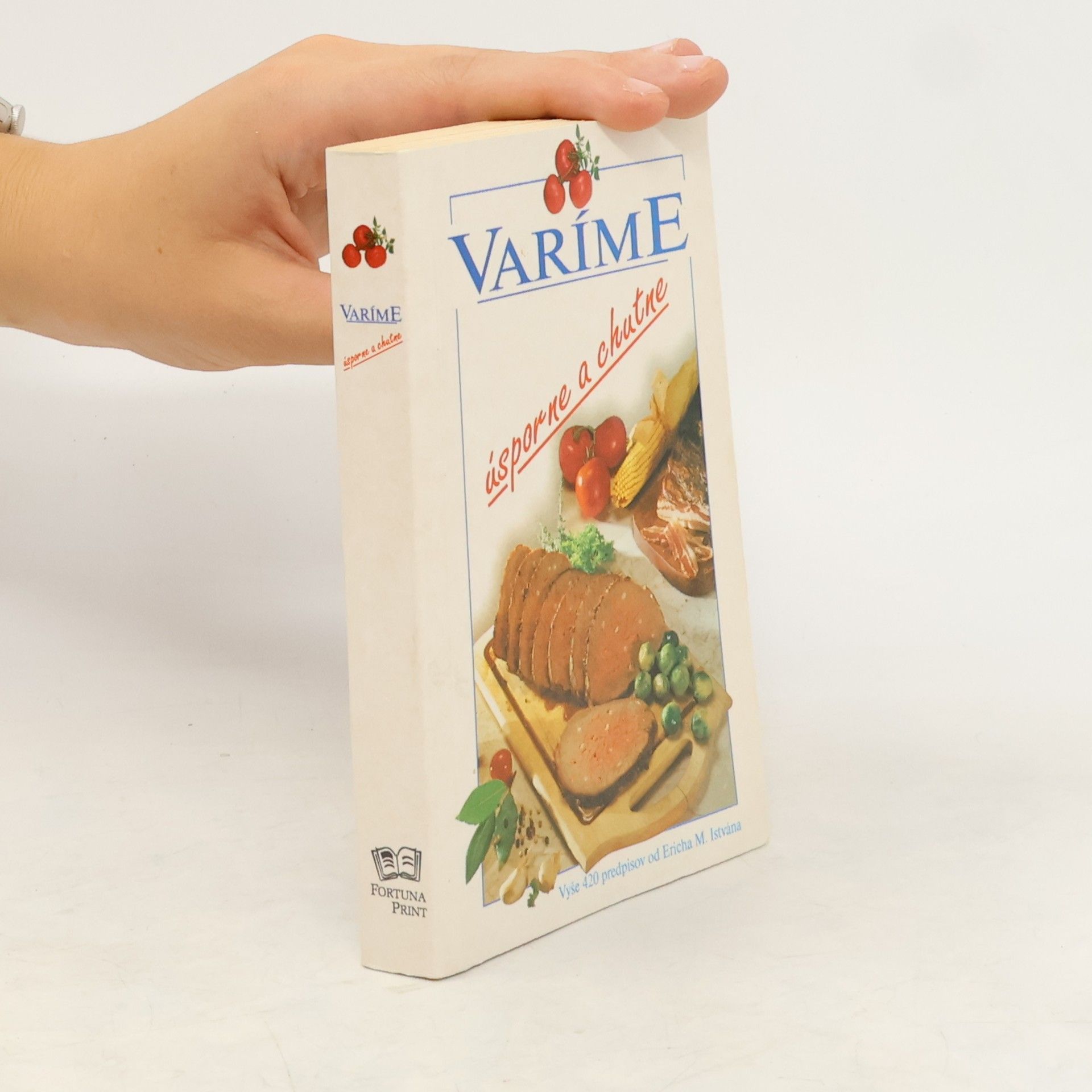 Erich M. István Varíme úsporne a chutne
