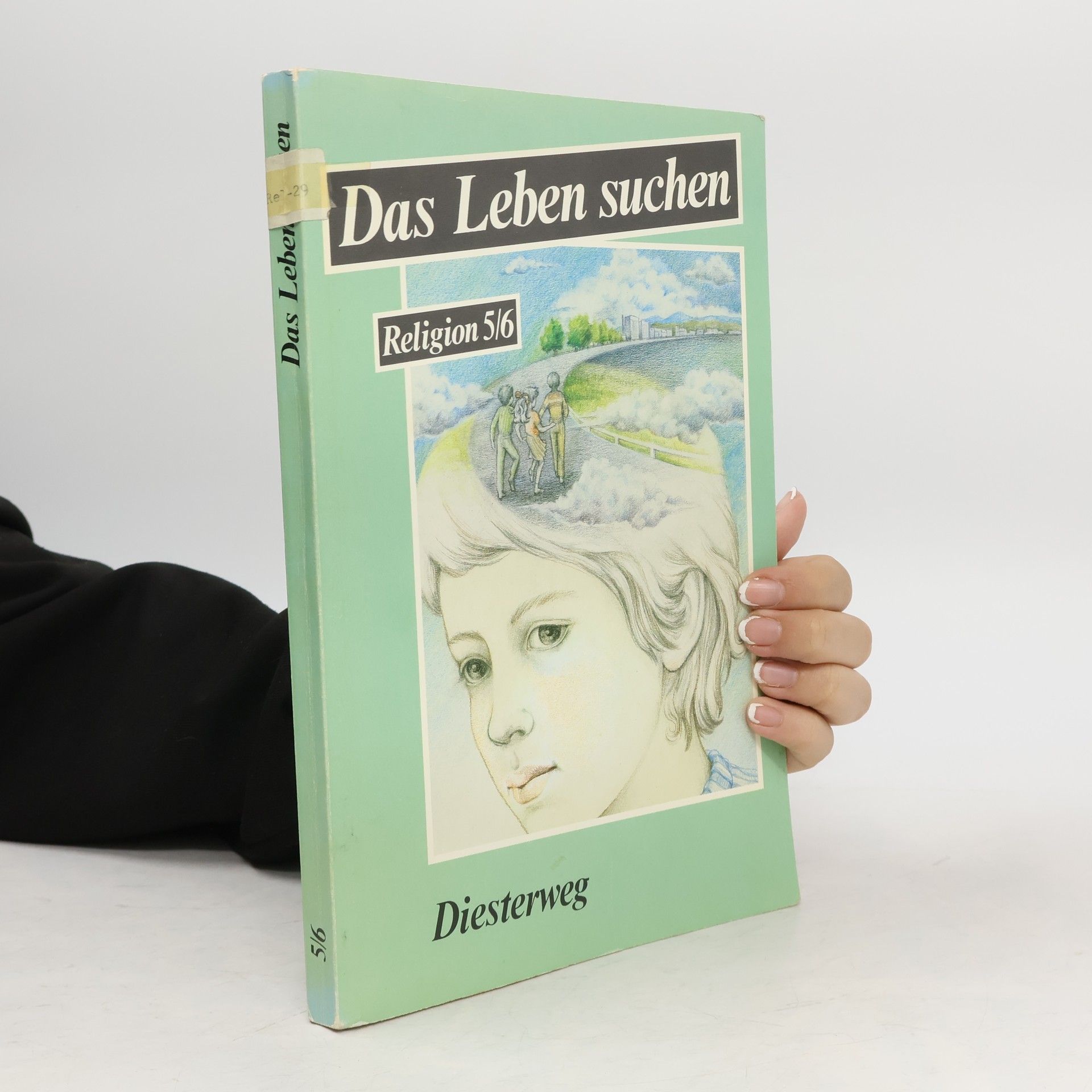 Autorenkollektiv Das Leben suchen 5/6