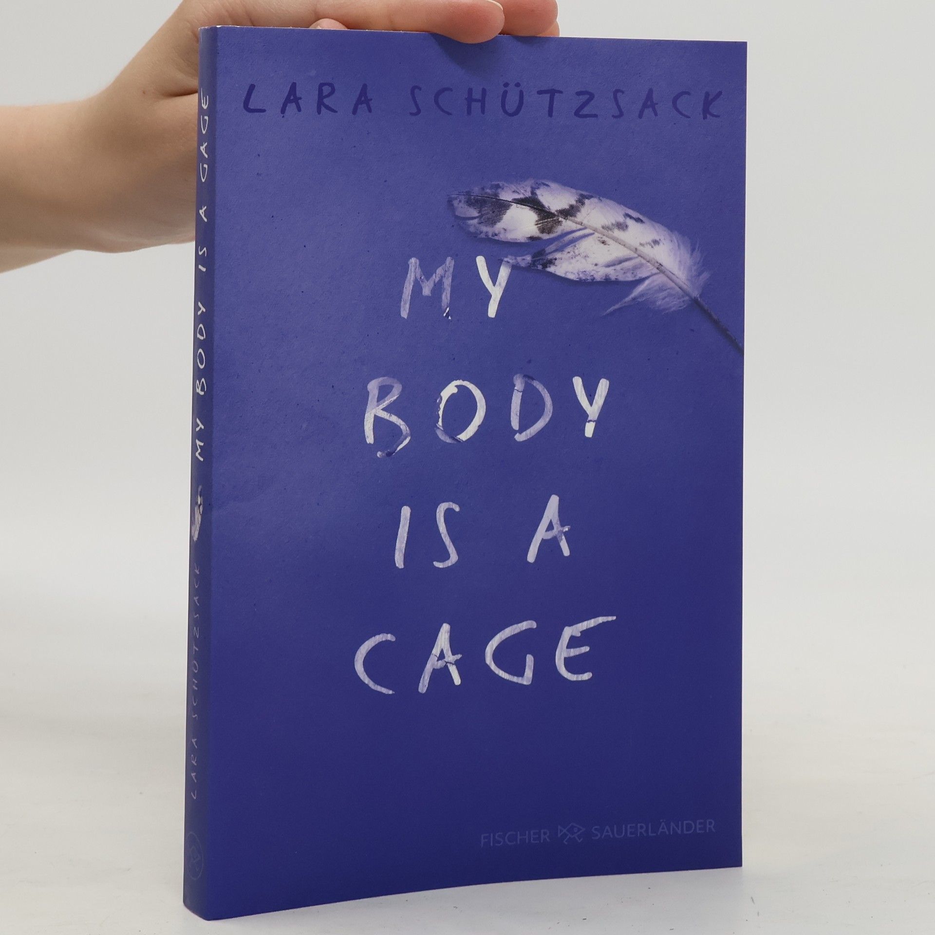 Lara Schützsack My Body is a Cage. Young Adult Jugendbuch über psychische Krankheiten
