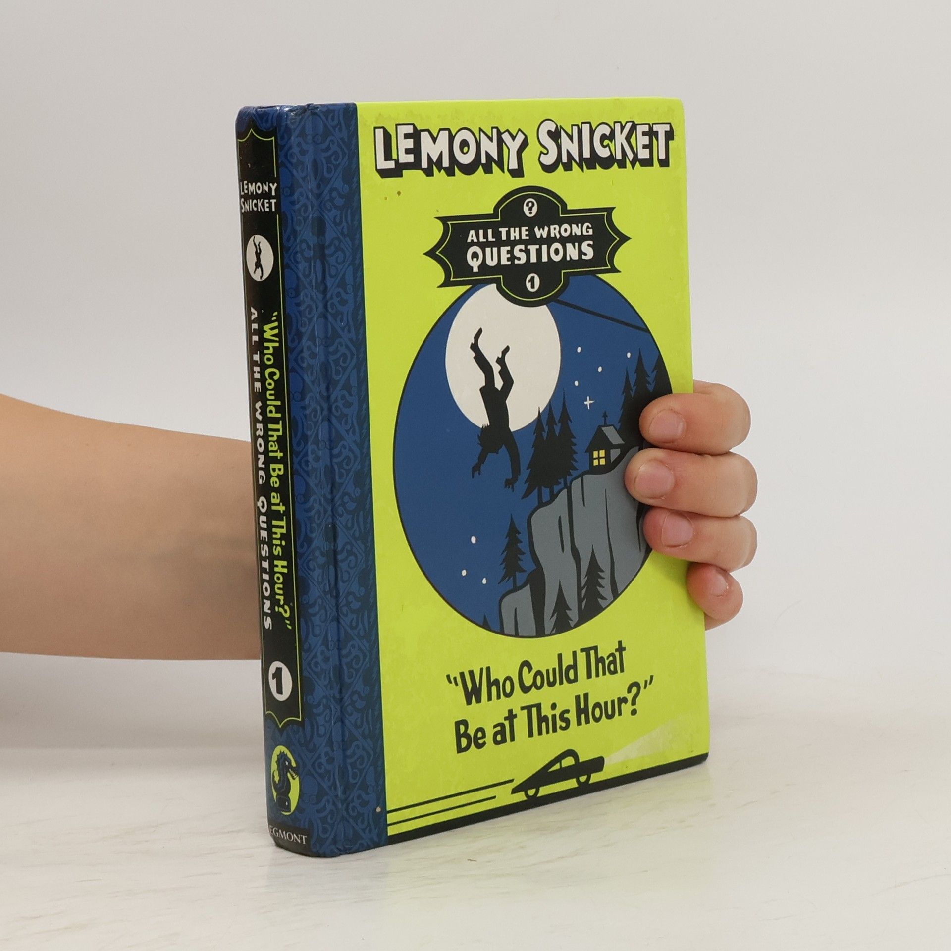 Lemony Snicket Who Could That be at This Hour?