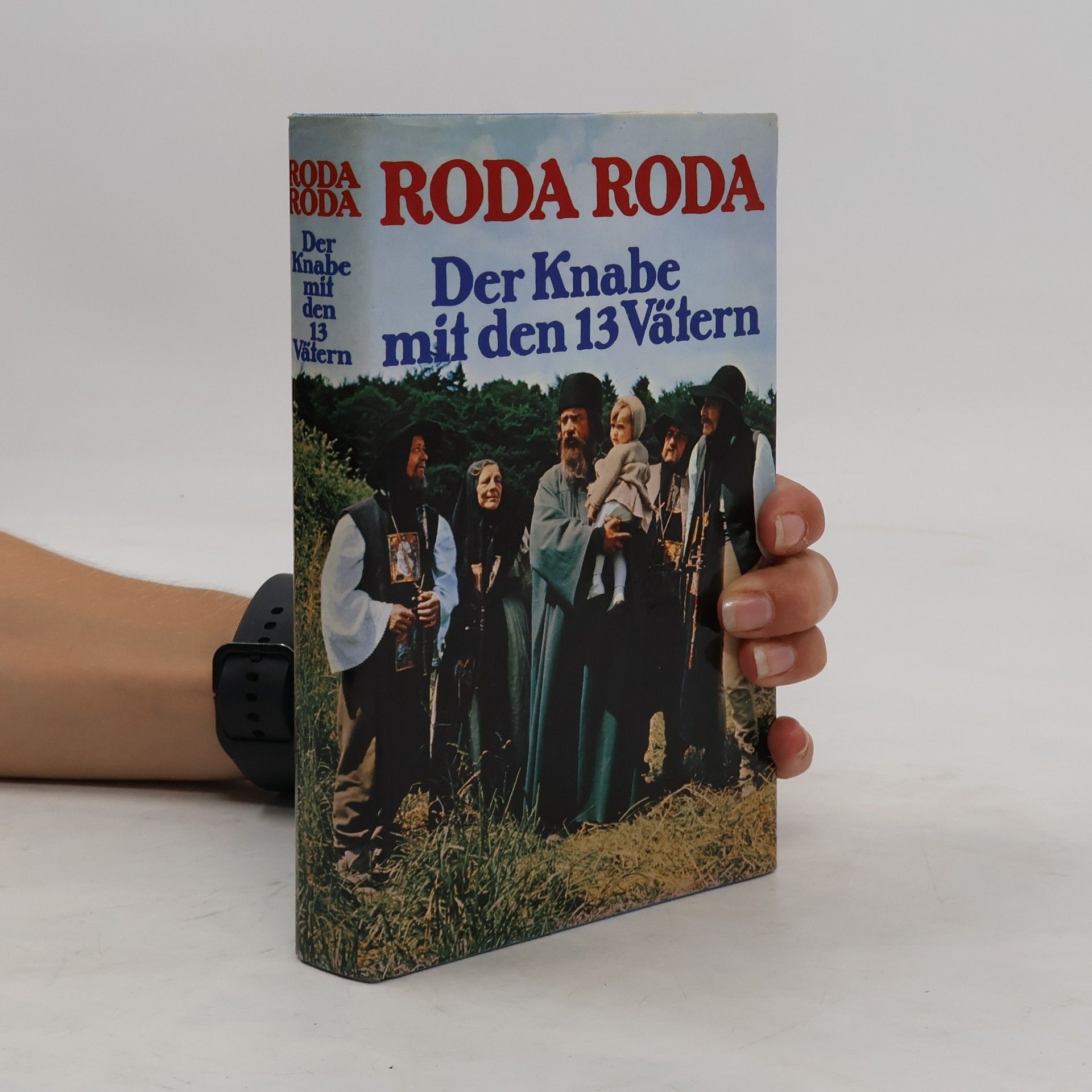 Alexander Roda Roda Der Knabe mit den 13 Vätern