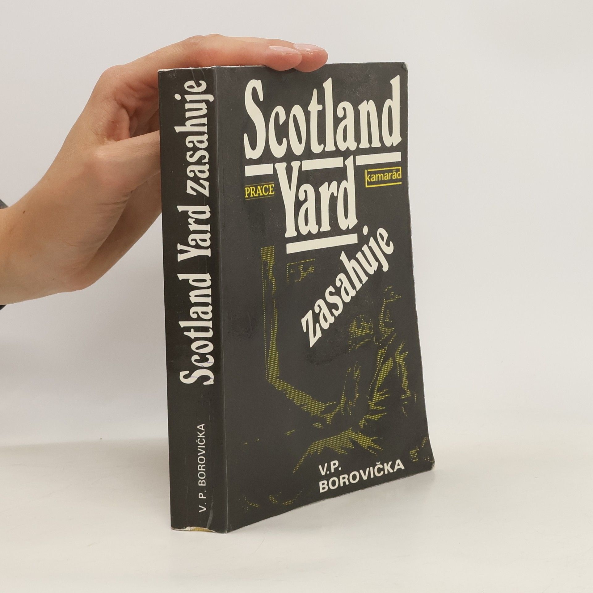 Václav Pavel Borovička Scotland Yard zasahuje