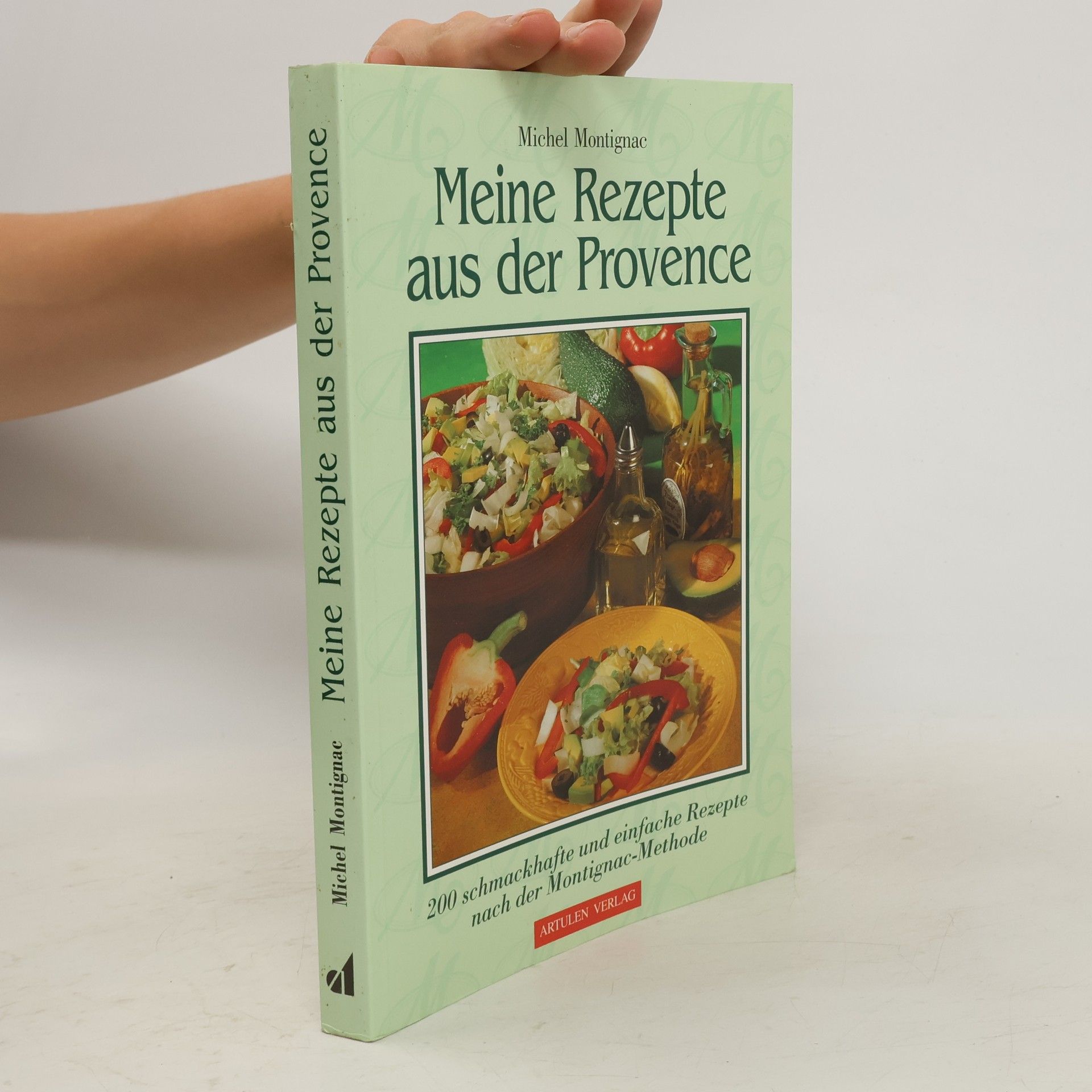 Michel Montignac Meine Rezepte aus der Provence