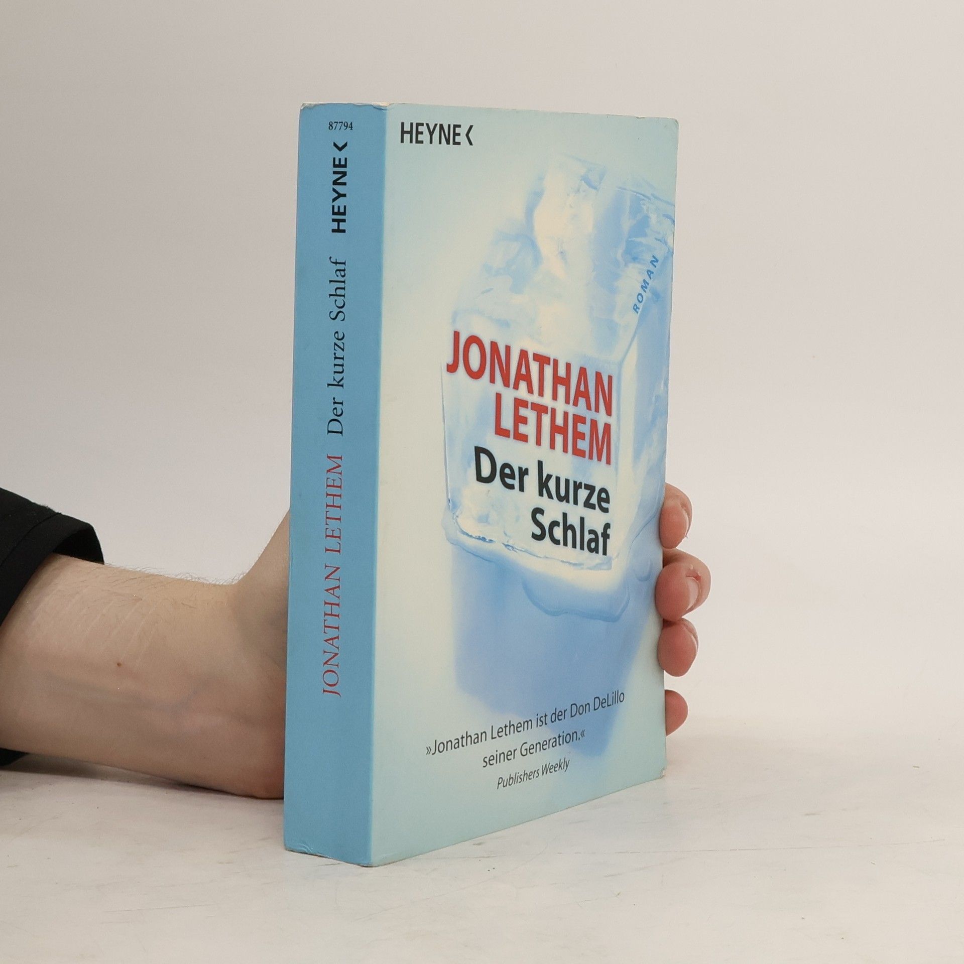 Jonathan Lethem Der kurze Schlaf.