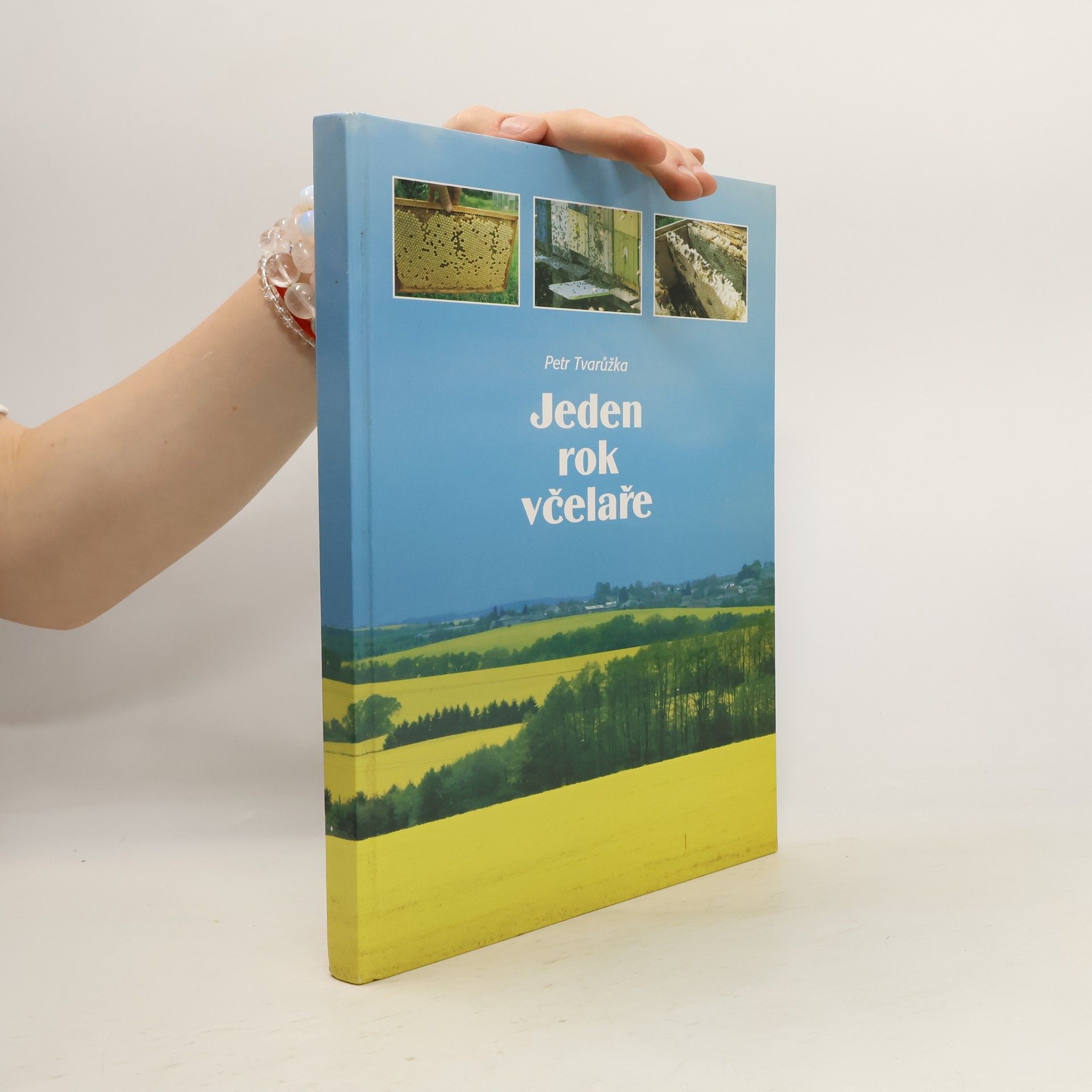Petr Tvarůžka Jeden rok včelaře