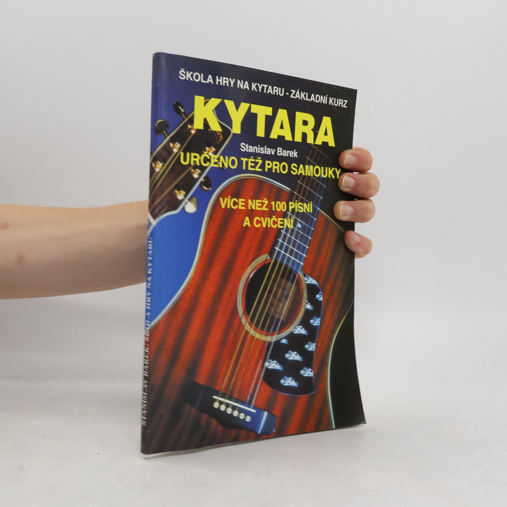 Stanislav Barek Kytara. Škola hry na kytaru - základní kurz