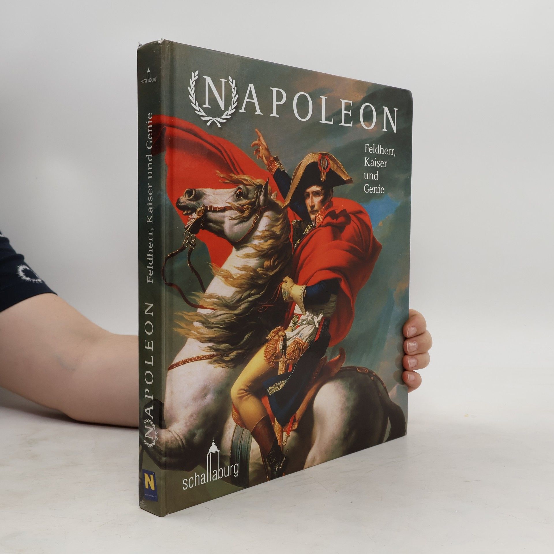 Napoleon. Feldherr, Kaiser und Genie