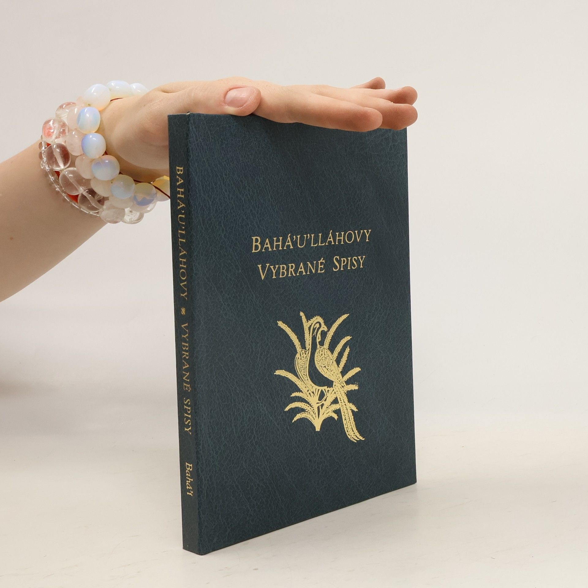 Bahá\'u\'lláh Bahá'u'lláhovy vybrané spisy