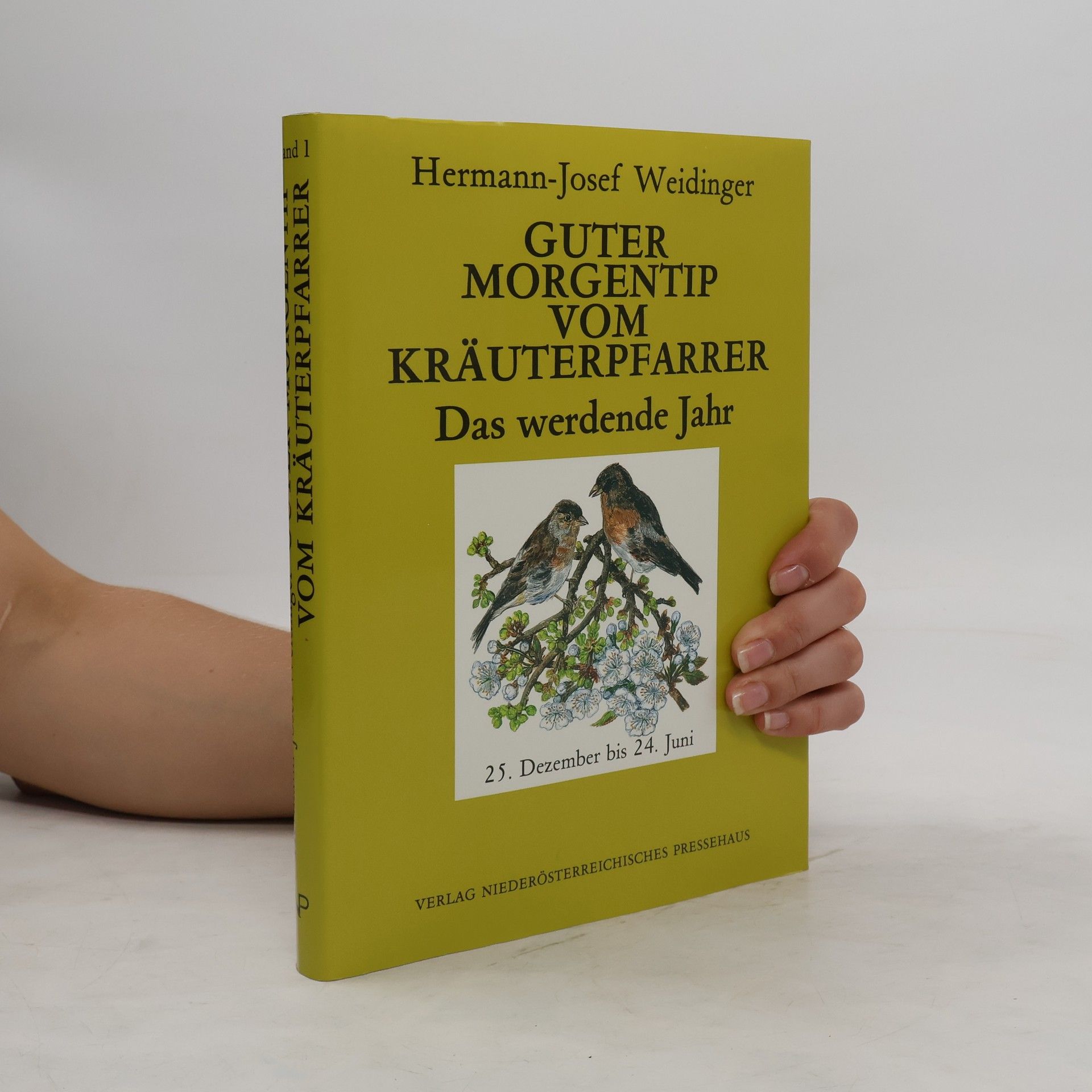 Hermann Josef Weidinger Guter Morgentip vom Kräuterpfarrer